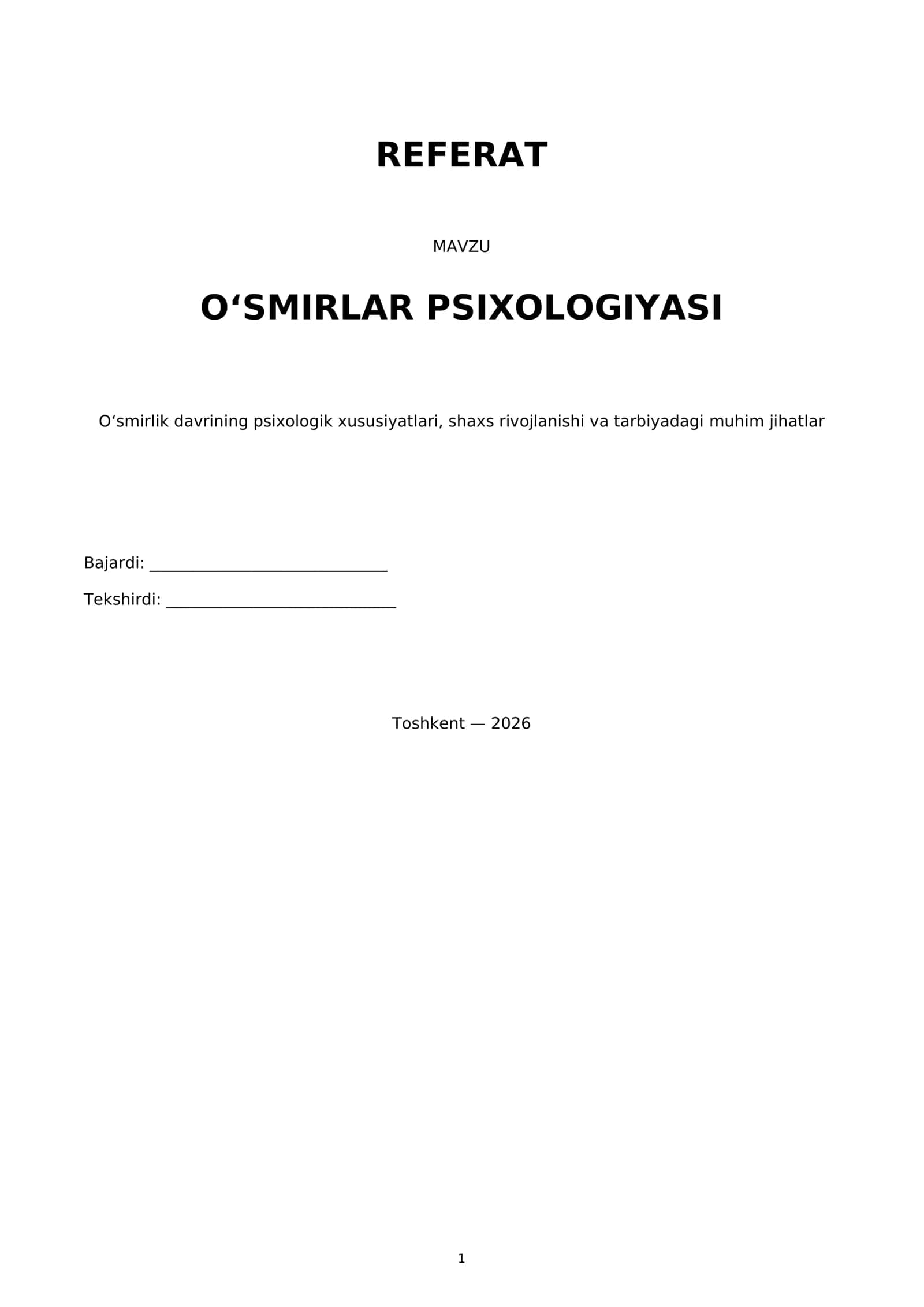 REFERAT
MAVZU
O‘SMIRLAR PSIXOLOGIYASI 1