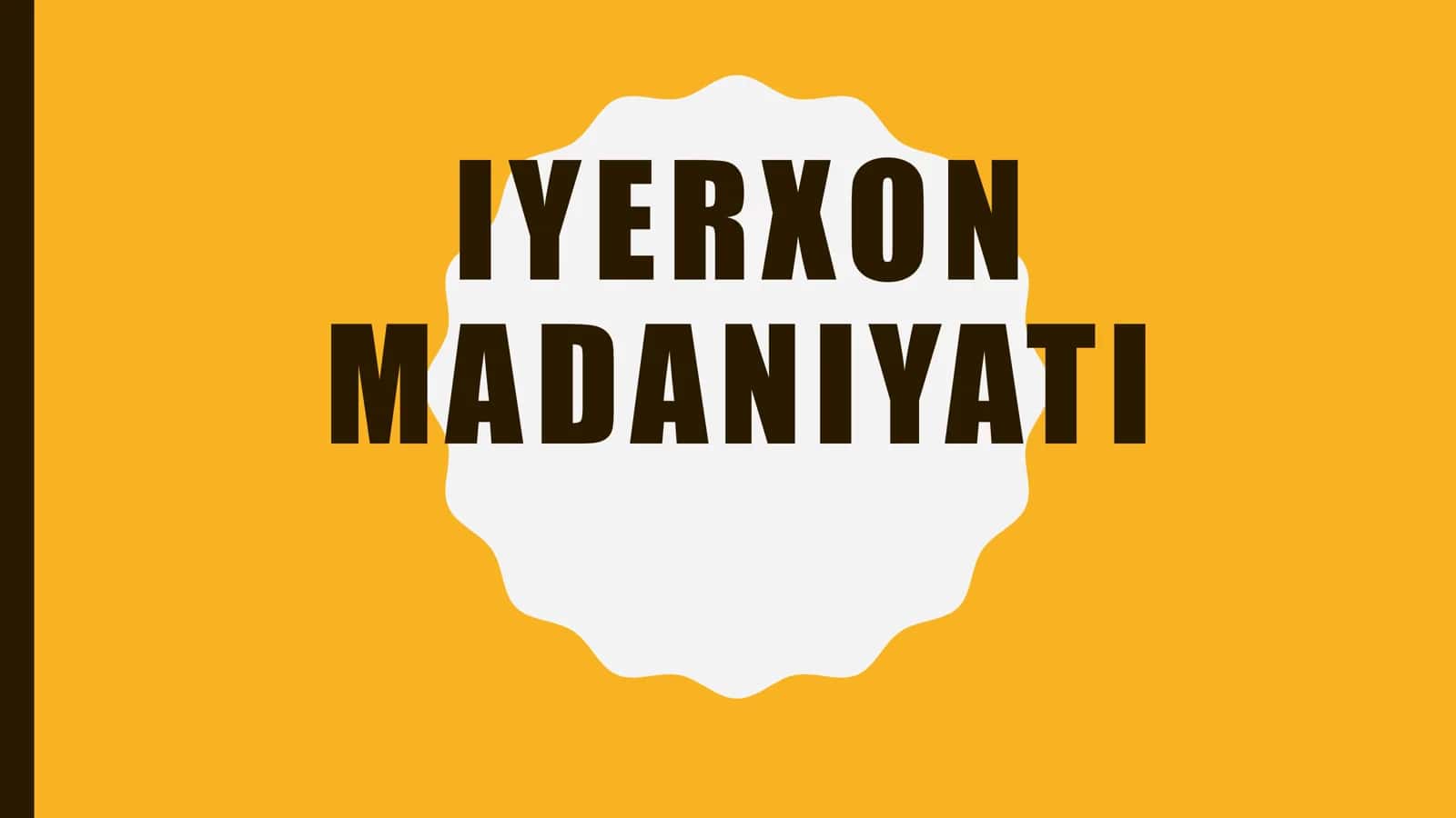 IERXON MADANIYATI 1