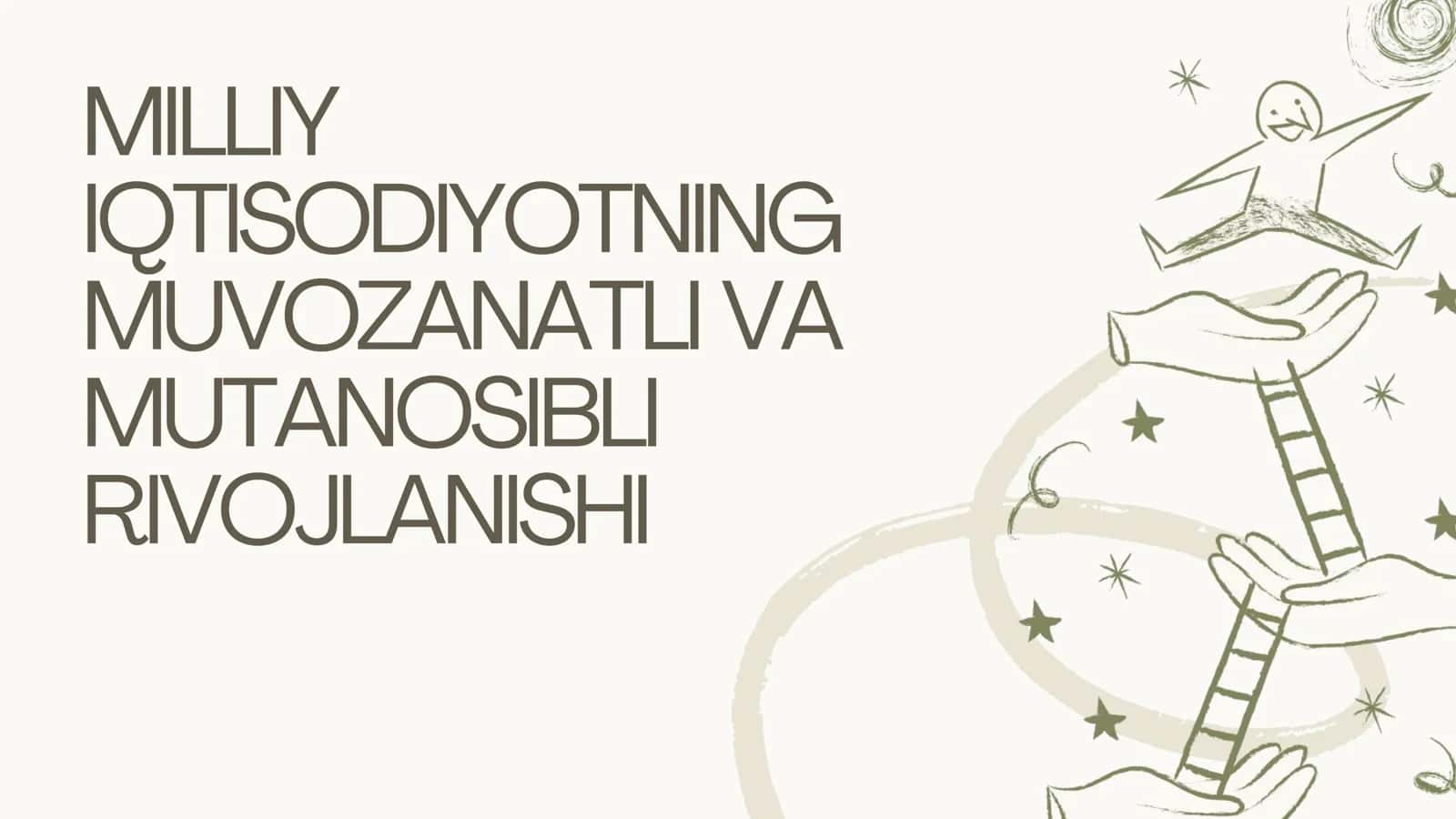 MILLIY IQTISODIYOTNING MUVOZANATLI VA MUTANOSIBLI RIVOJLANISHI 1