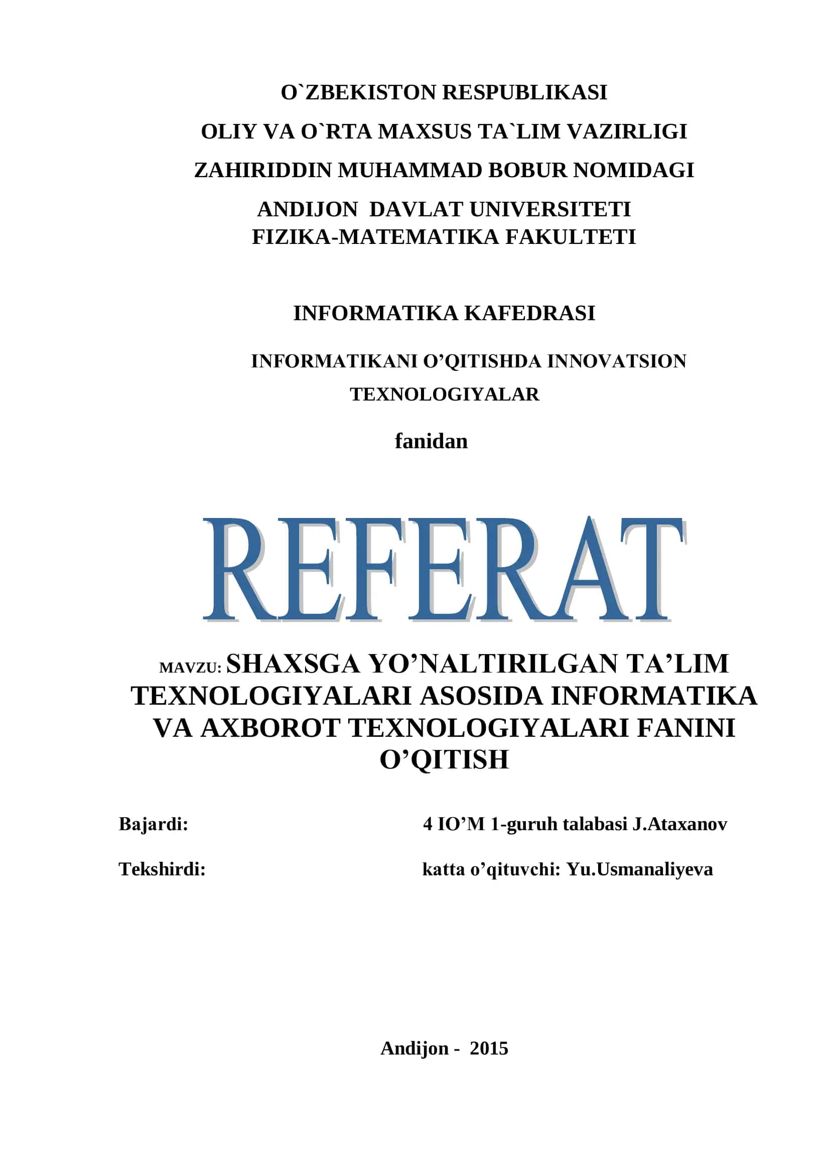 SHAXSGA YO’NALTIRILGAN TA’LIM TEXNOLOGIYALARI ASOSIDA INFORMATIKA VA AXBOROT TEXNOLOGIYALARI FANINI O’QITISH 1