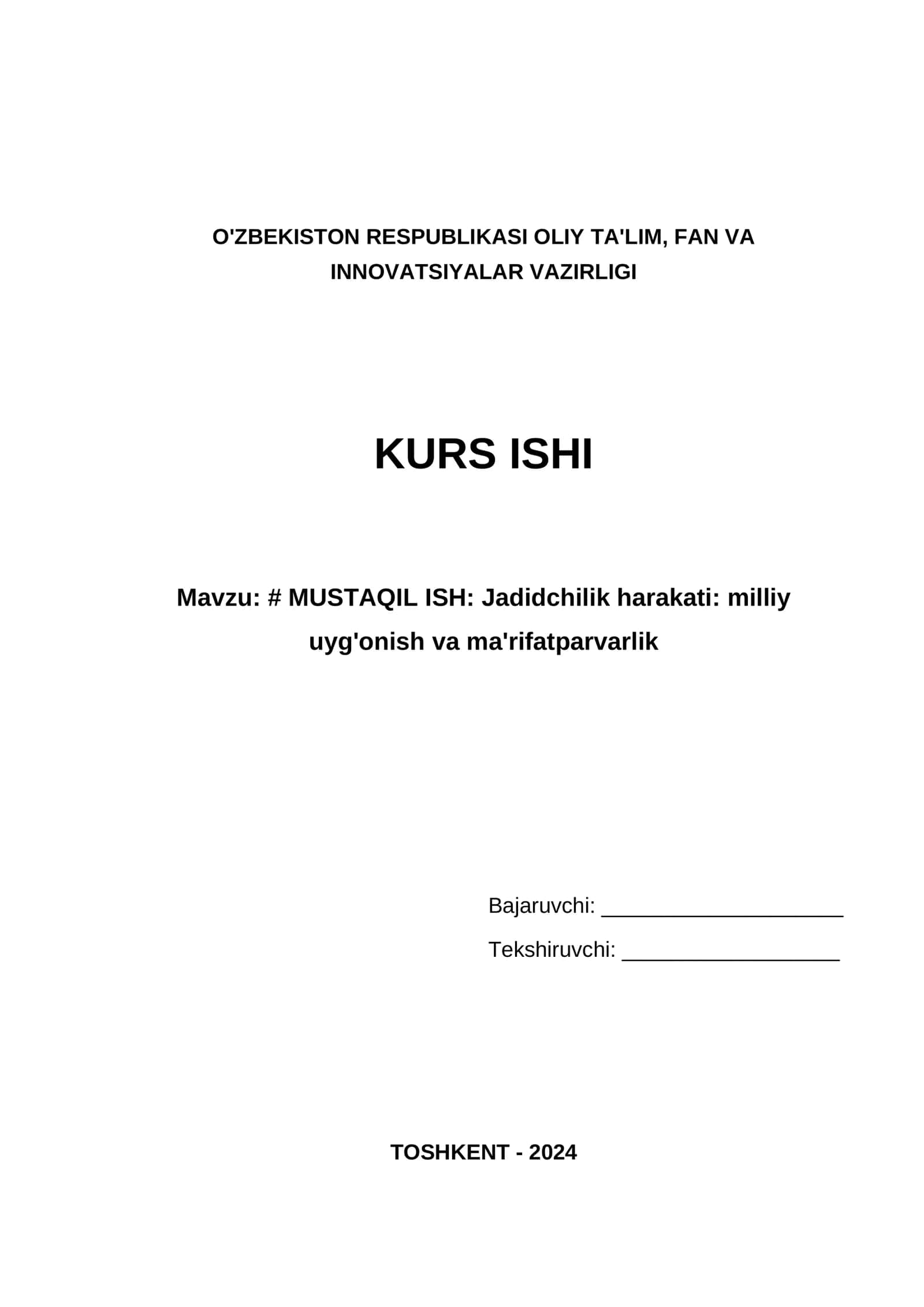 MUSTAQIL ISH: Jadidchilik harakati: milliy uyg'onish va ma'rifatparvarlik 1