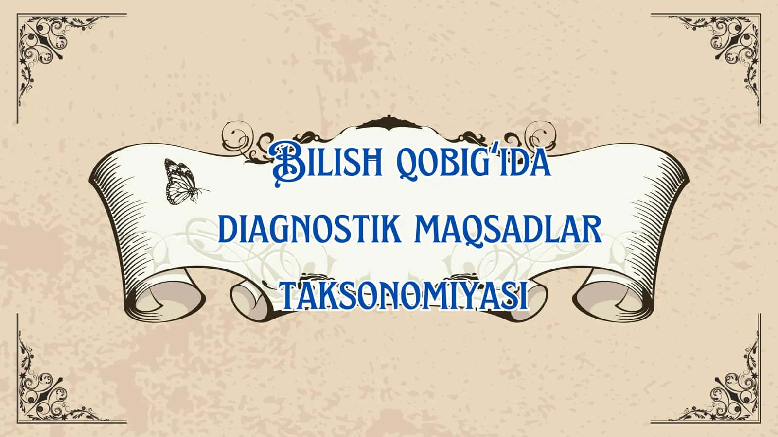 Bilish qobigʻida diagnostik maqsadlar taksonomiyasi 1