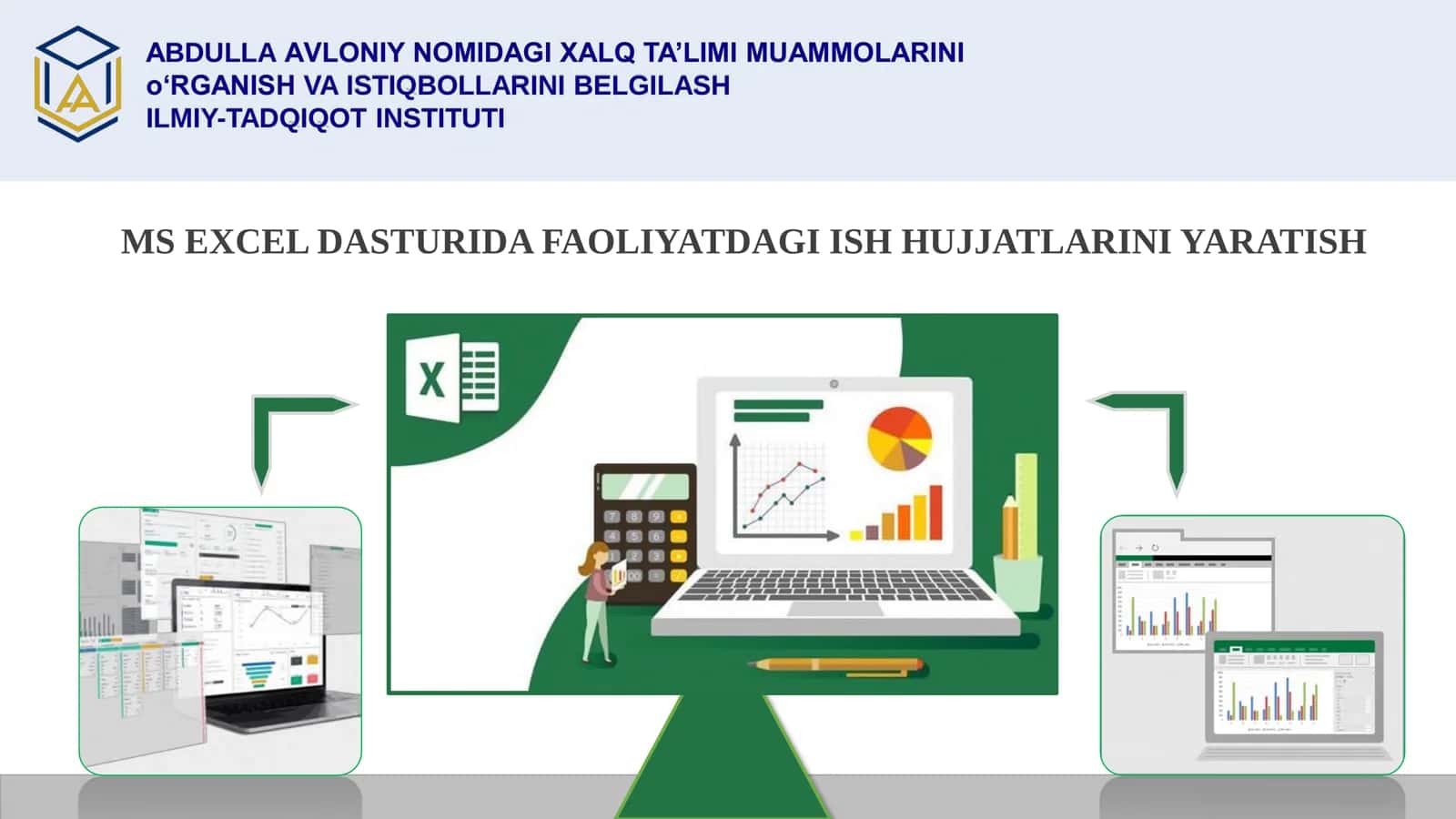 MS EXCEL DASTURIDA FAOLIYATDAGI ISH HUJJATLARINI YARATISH 1