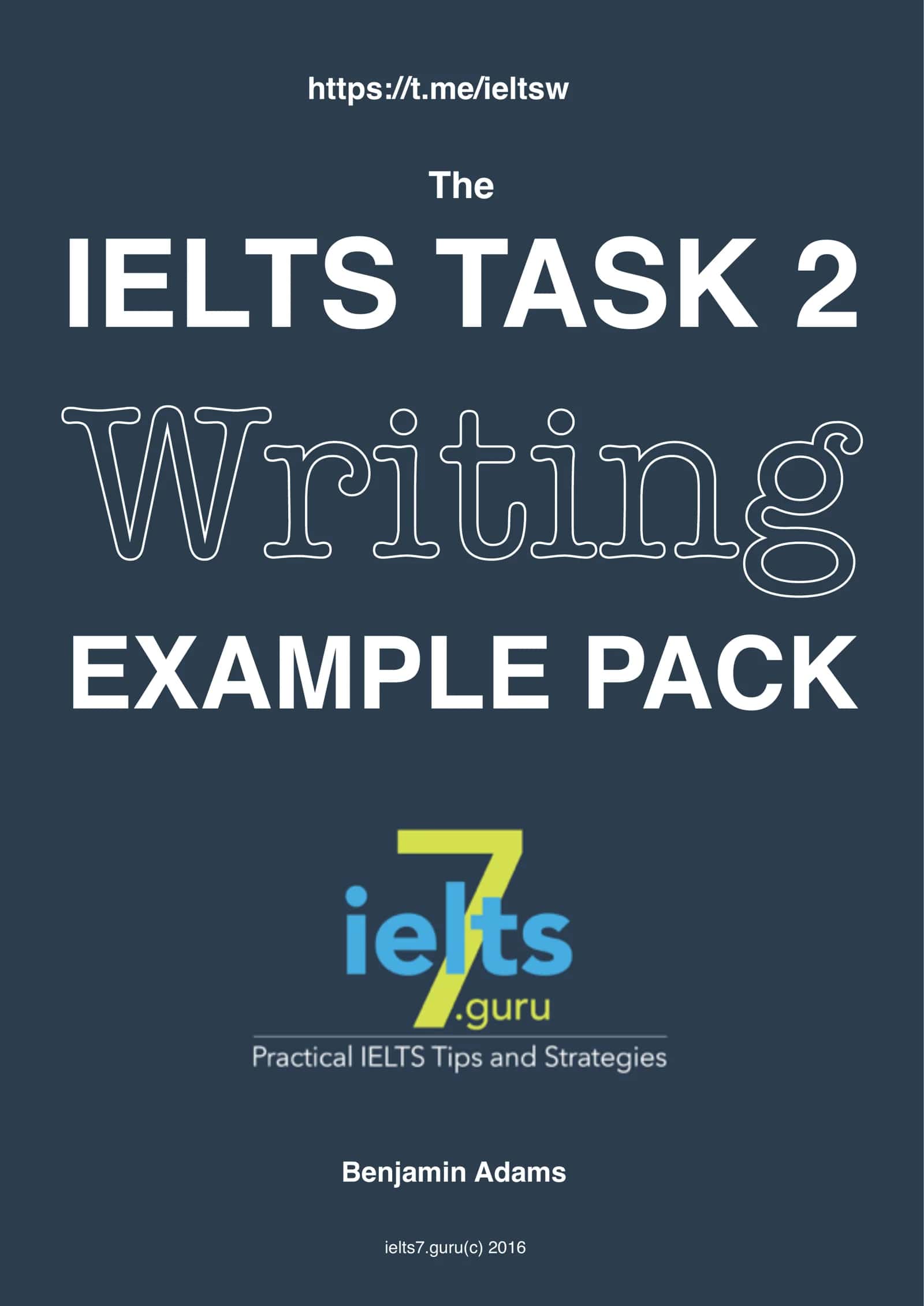 IELTS TASK 2 Writing EXAMPLE PACK 1