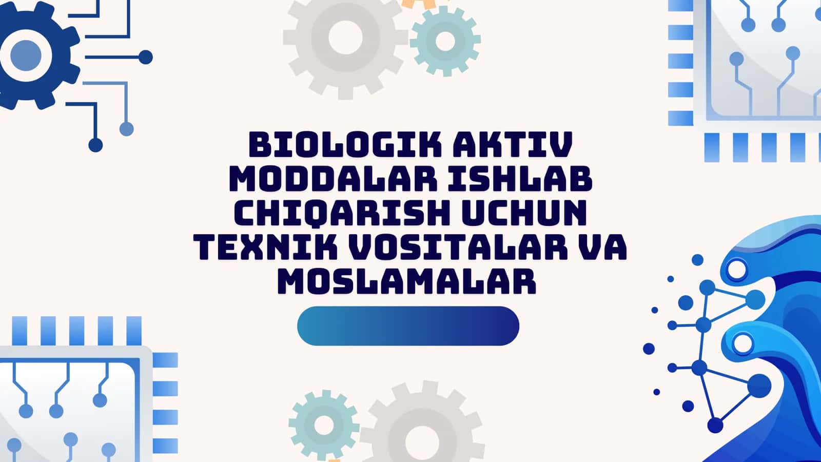Biologik aktiv moddalar ishlab chiqarish 1