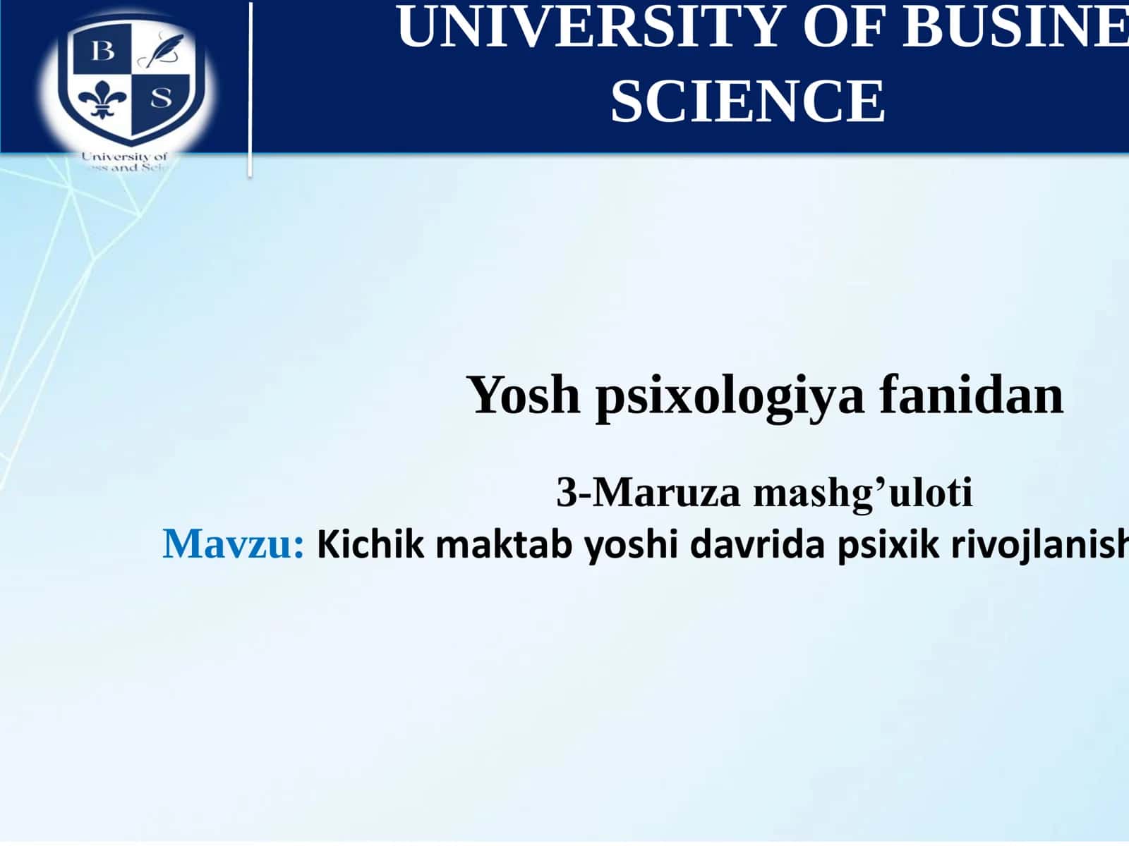 Yosh psixologiya fanidan 3-Maruza mashg’uloti 1