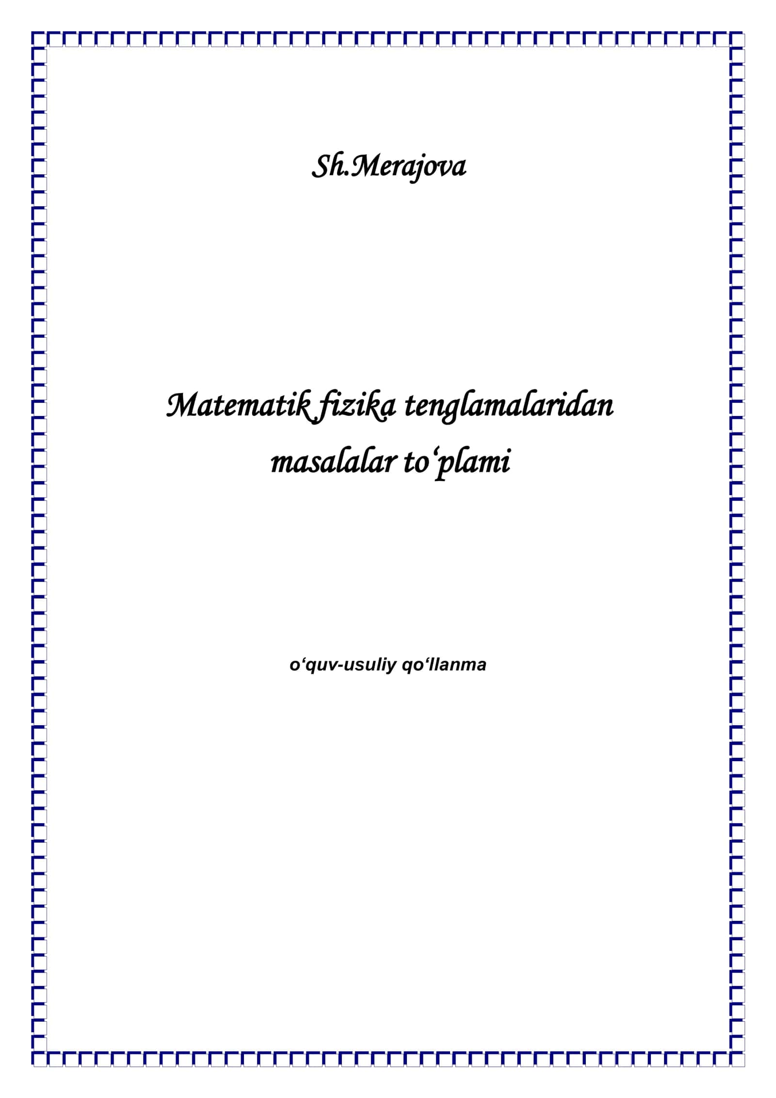 MATEMATIK FIZIKA TENGLAMALARIDAN MASALALAR TO‘PLAMI 1