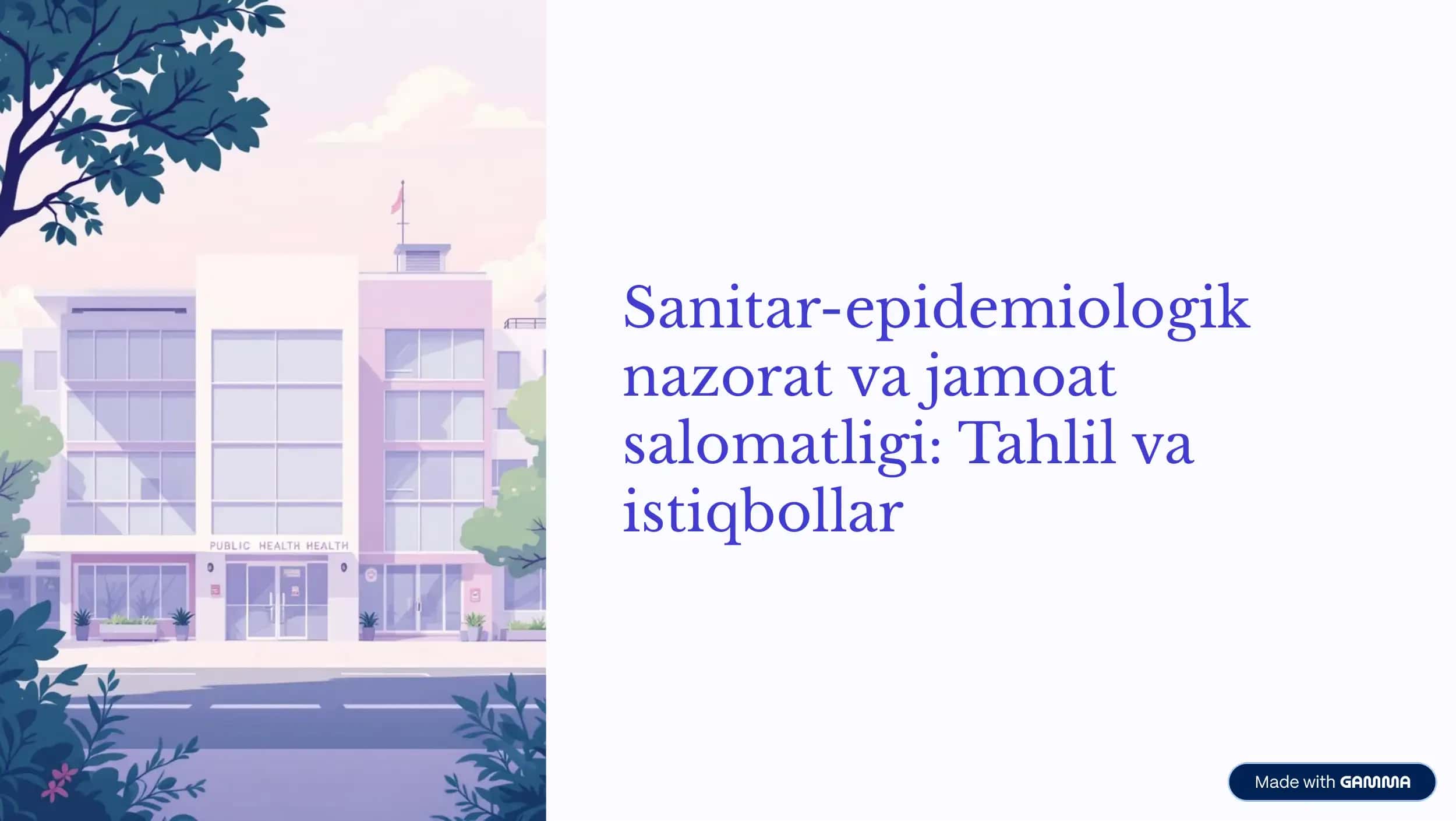 Sanitar-epidemiologik nazorat va jamoat salomatligi: Tahlil va istiqbollar 1