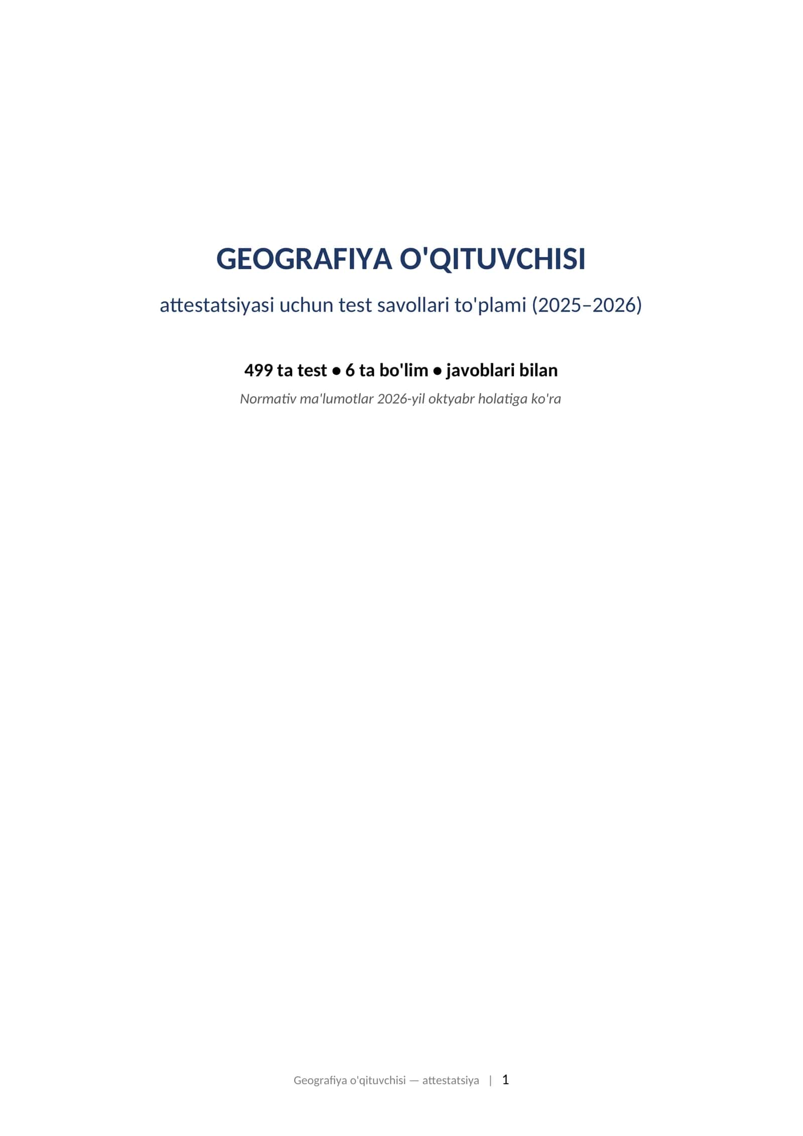 GEOGRAFIYA O'QITUVCHISI attestatsiyasi uchun test savollari to'plami (2025–2026) 499 ta test 1