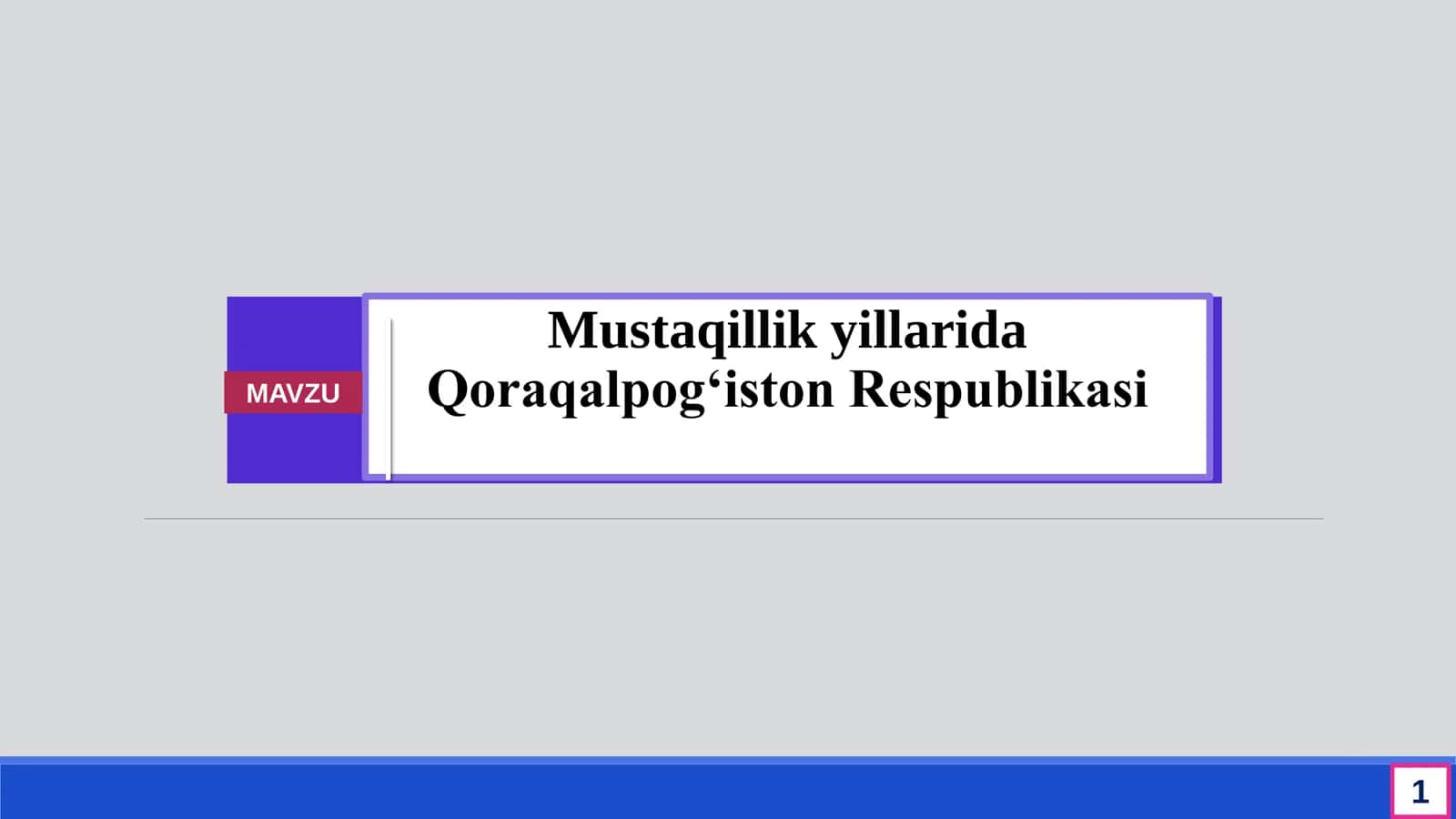 Mustaqillik yillarida Qoraqalpog‘iston Respublikasi 1
