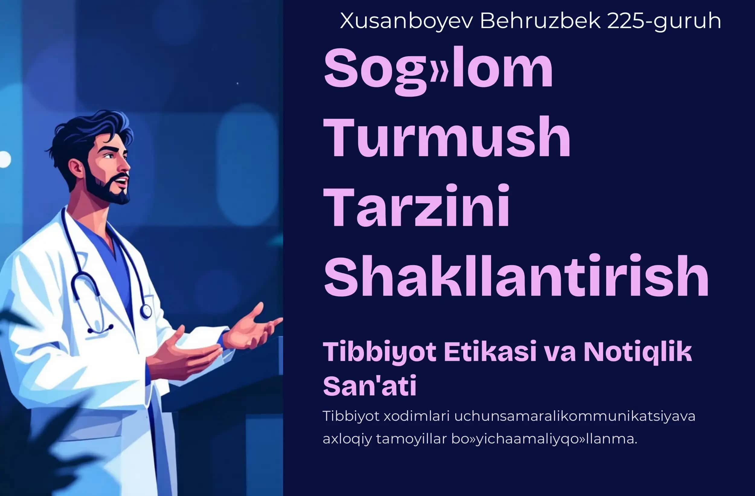 Tibbiyot Etikasi va Notiqlik 1
