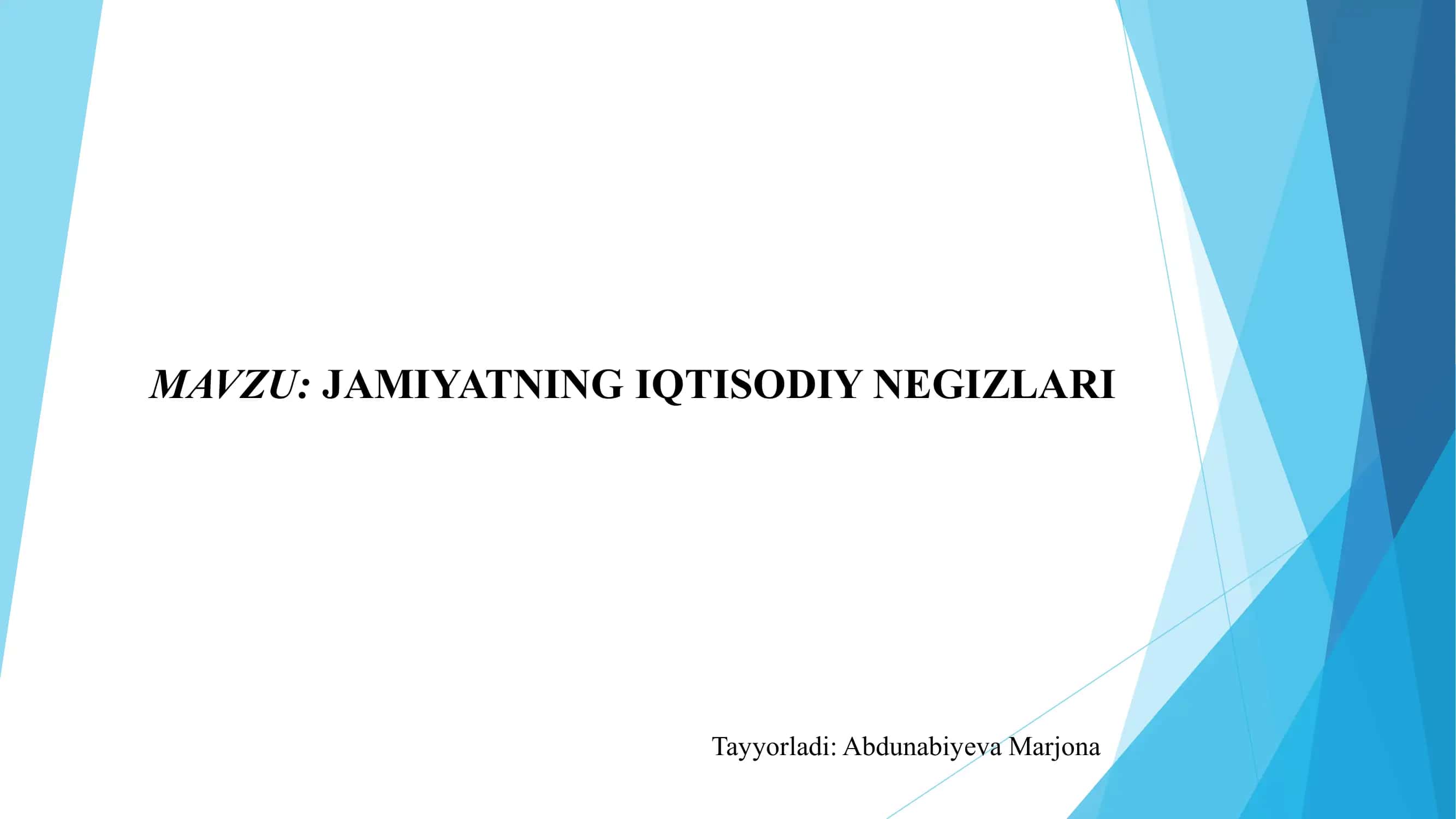 JAMIYATNING IQTISODIY NEGIZLARI 1