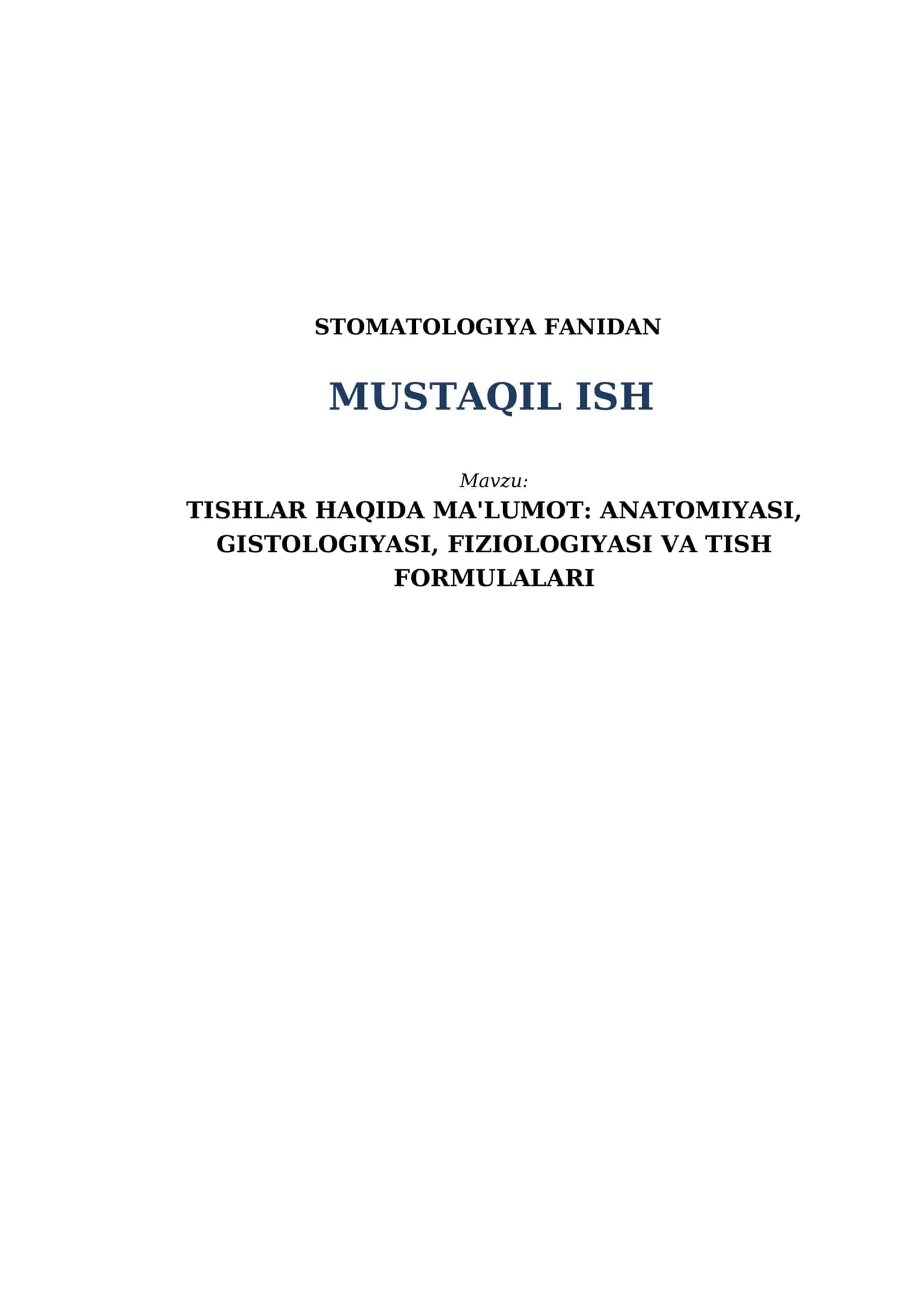 TISHLAR HAQIDA MA'LUMOT: ANATOMIYASI, GISTOLOGIYASI, FIZIOLOGIYASI VA TISH FORMULALARI 1