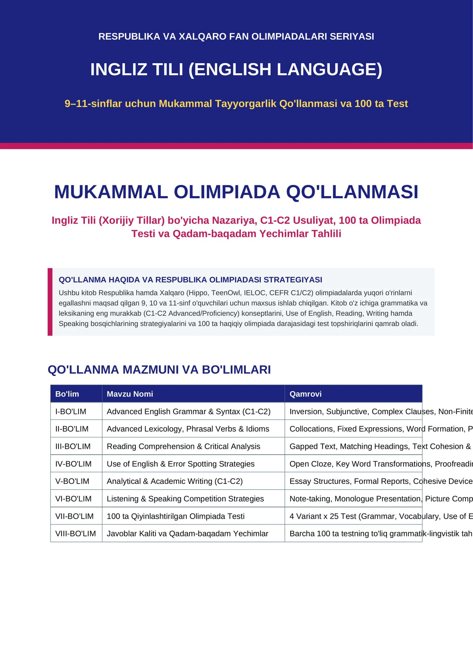 **Ingliz tili (Xorijiy tillar)** fani bo'yicha Respublika hamda xalqaro fan olimpiadalariga (Hippo, TeenOwl, IELOC, CEFR C1/C2) tayyorgarlik ko'ruvchi 9–11-sinf o'quvchilari va til murabbiylari uchun mo'ljallangan **52 betlik mukammal ensiklopedik kitob va 100 ta olimpiada testi to'plami** 1