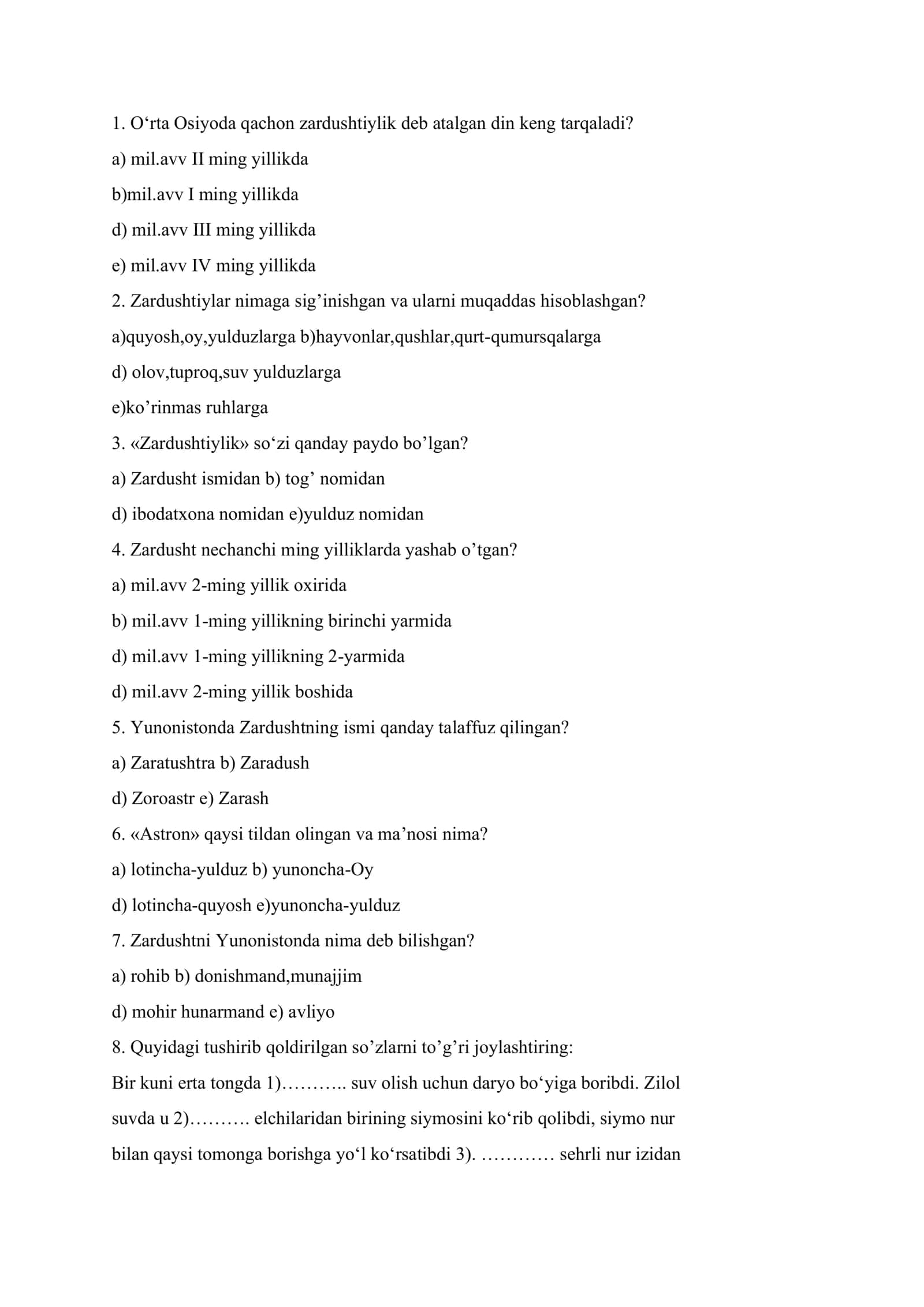 6-sinf Tarix fanidan testlar to`plami. O‘rta Osiyoda zardushtiylik 1