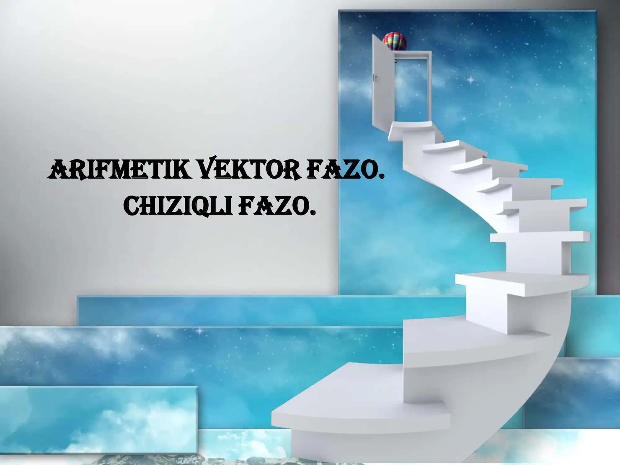 Arifmetik vektor fazo 1