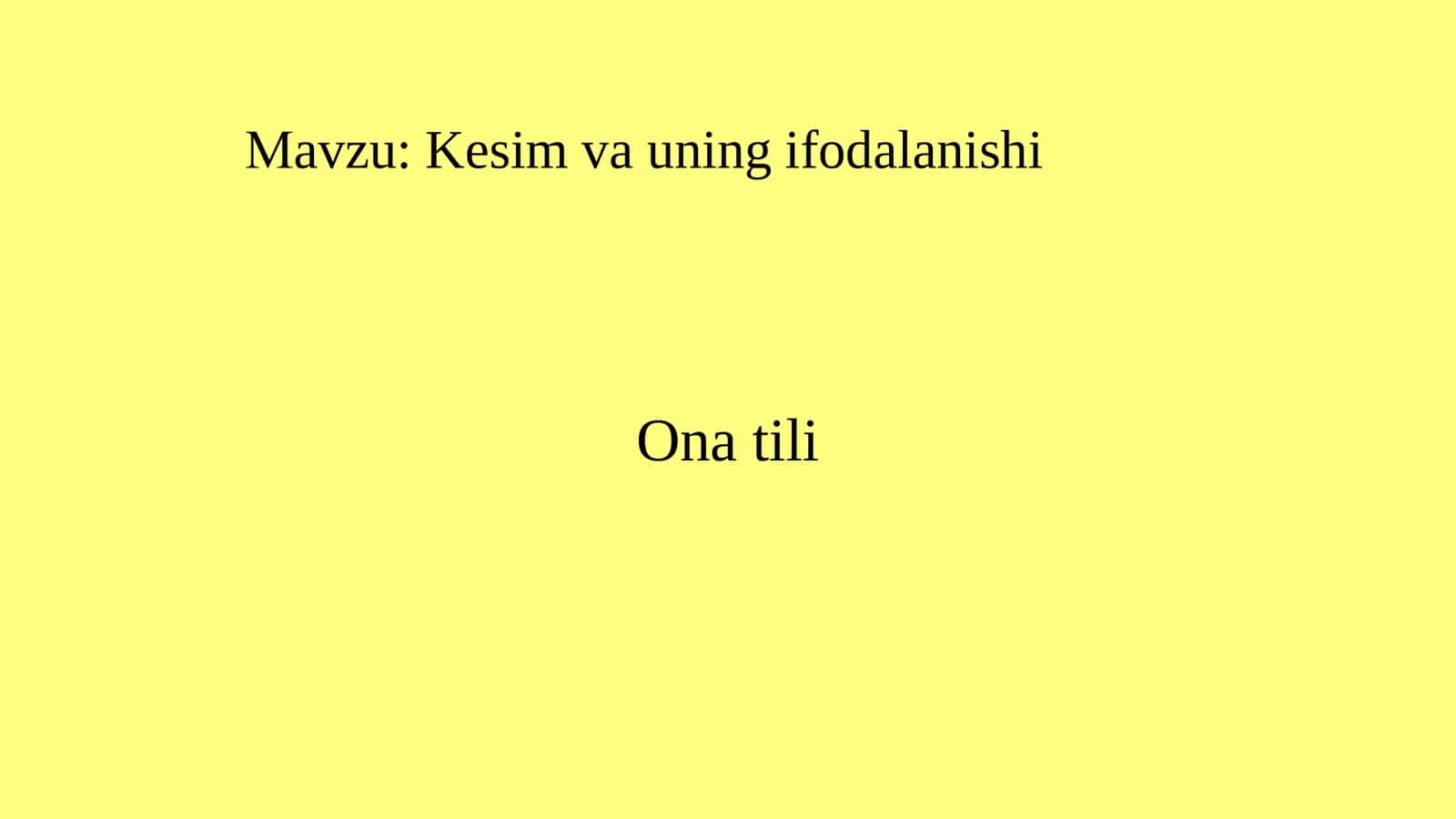 Kesim va uning ifodalanishi 1