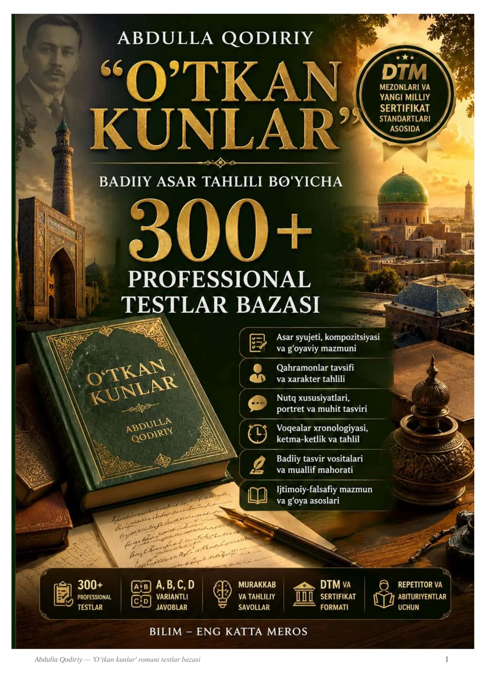 O'TKAN KUNLAR ROMANI TEST BAZASI 300+ 2026 YIL 1