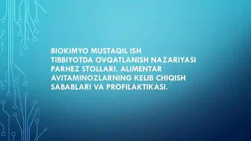 Biokimyo mustaqil ish