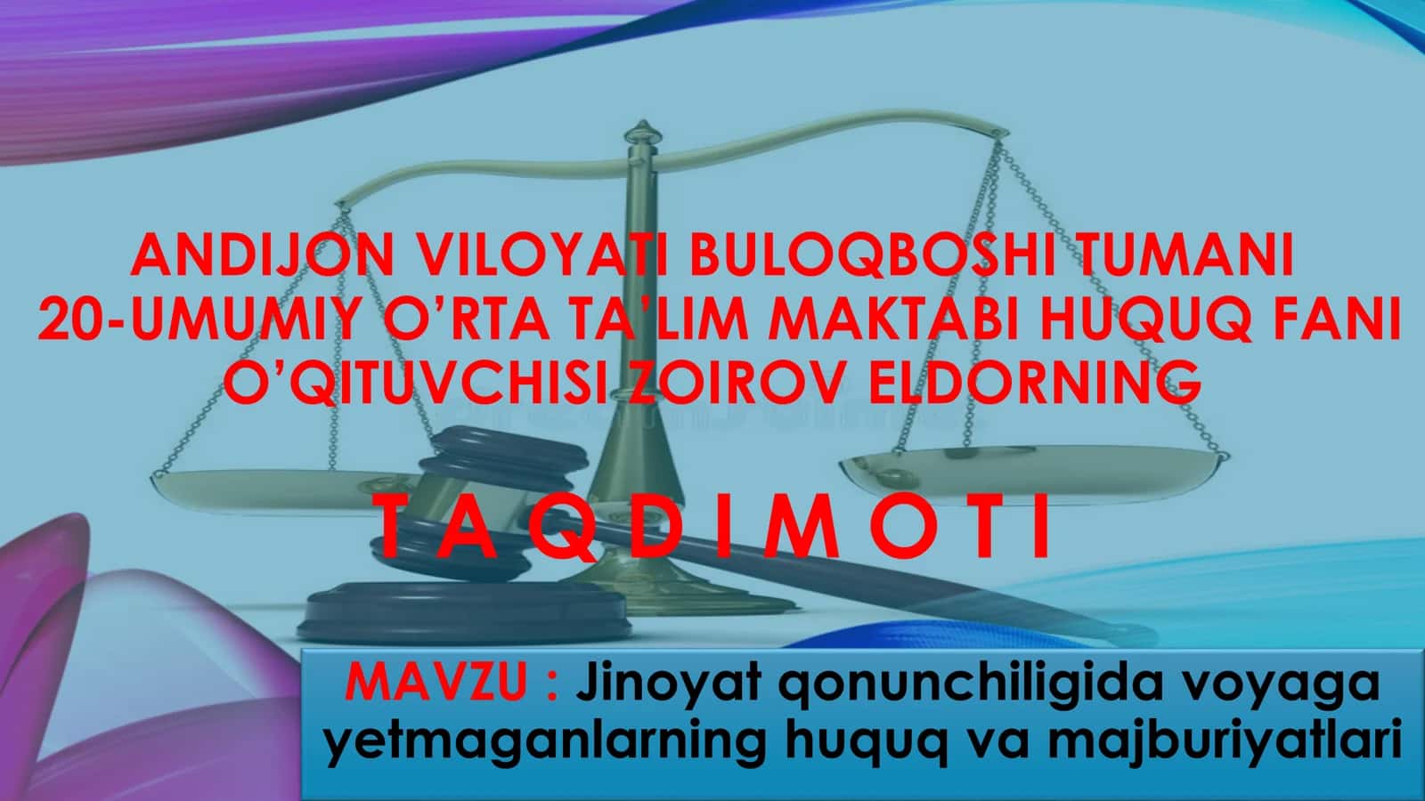 8-sinf Huquq fanidan dars taqdimot. Jinoyat qonunchiligida voyaga yetmaganlarning huquq va majburiyatlari 1
