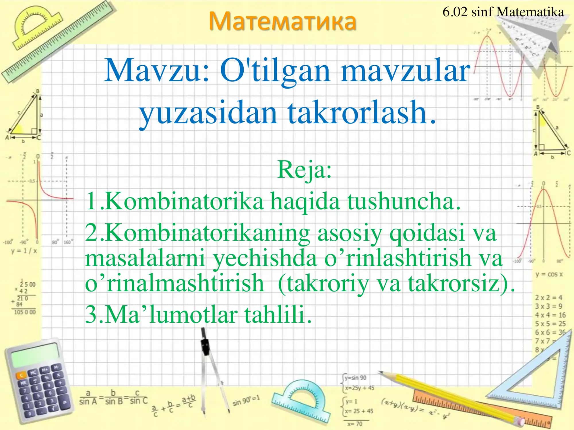 O'tilgan mavzular yuzasidan takrorlash. 1