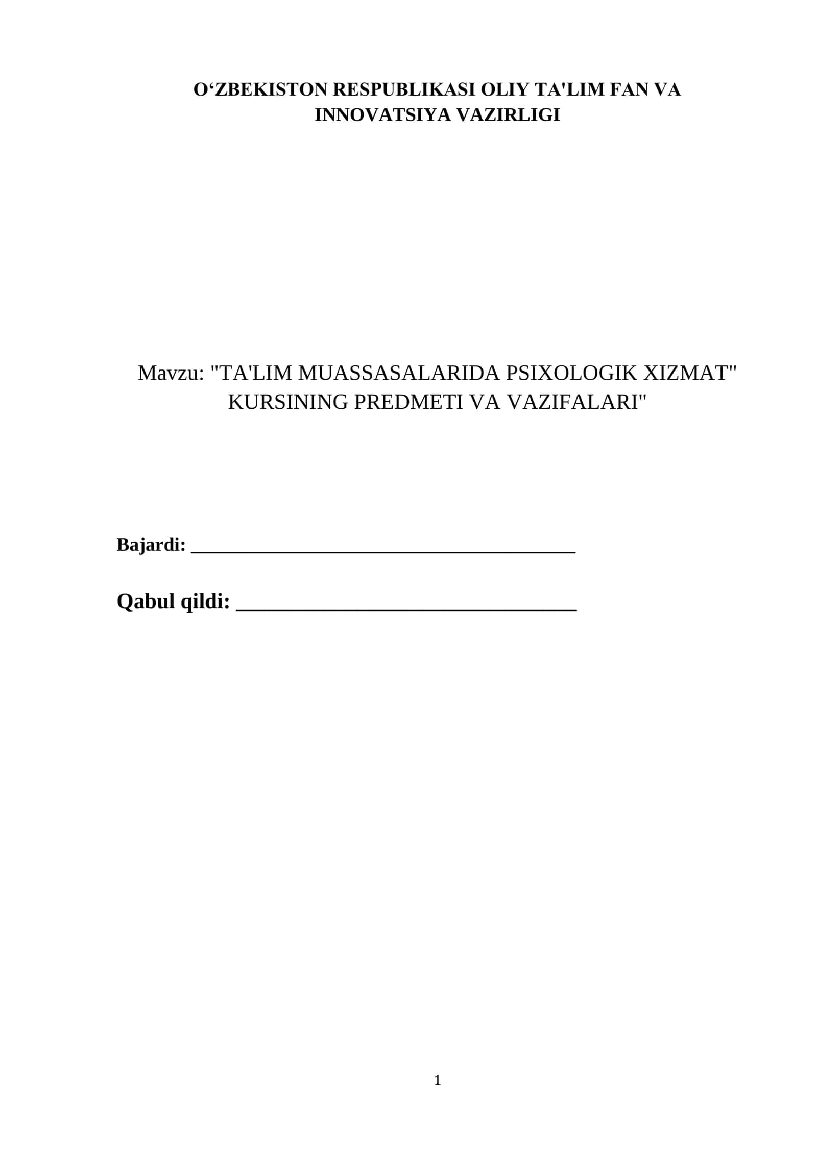TA'LIM MUASSASALARIDA PSIXOLOGIK XIZMAT" KURSINING PREDMETI VA VAZIFALARI" 1