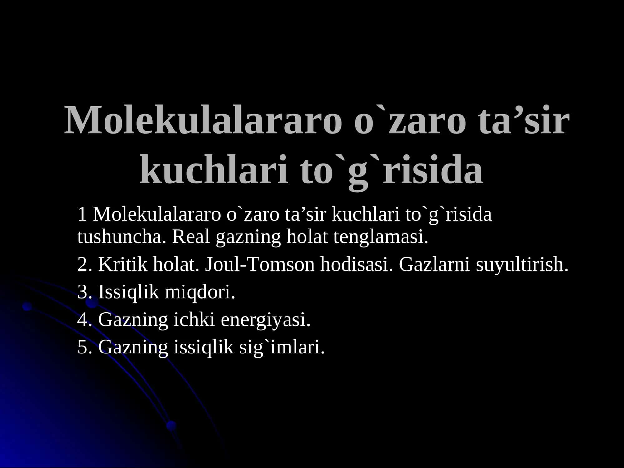 Mоlеkulalararо o`zarо ta’sir kuchlari to`g`risida 1