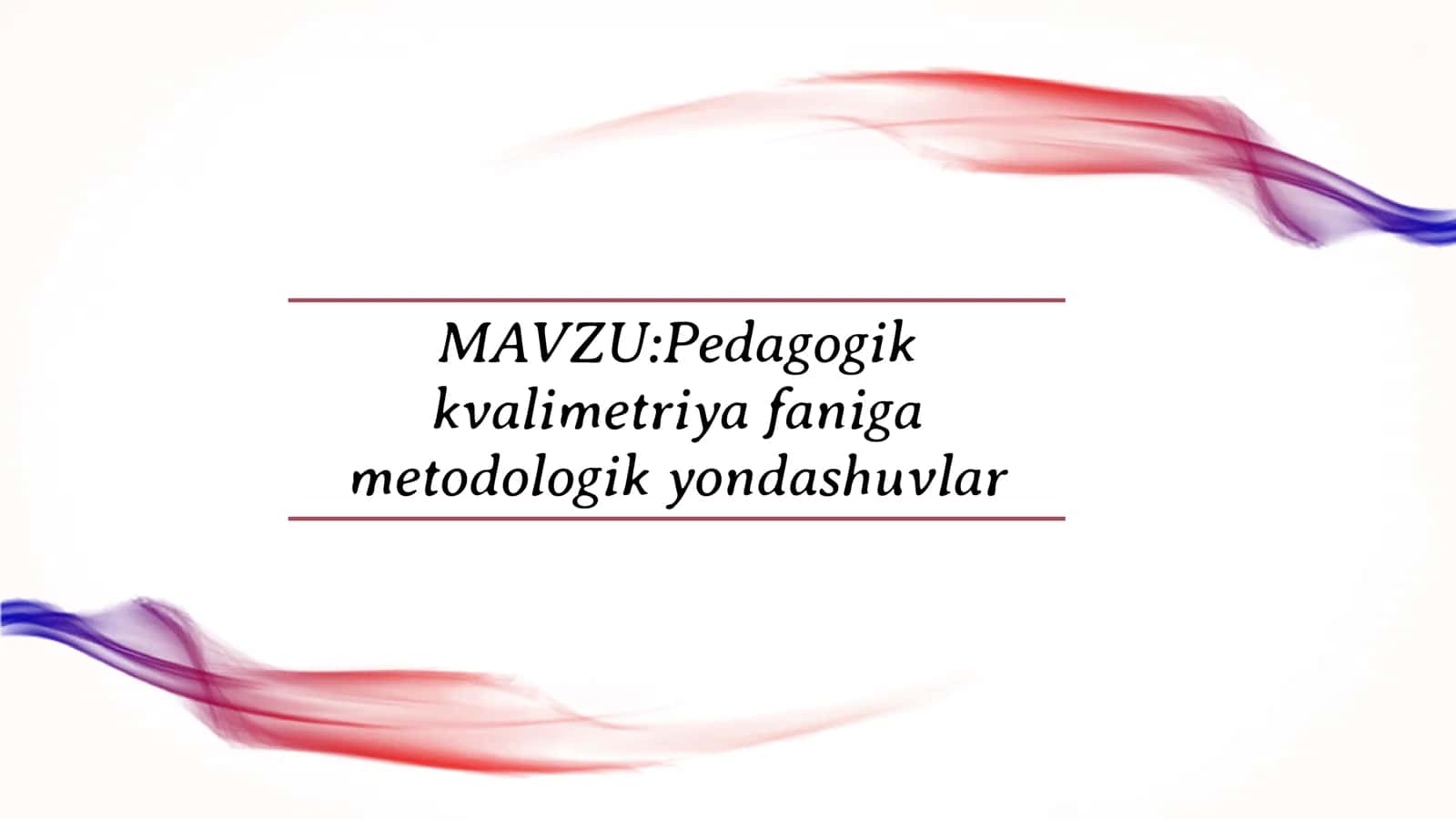 Pedagogik kvalimetriyada metodologik yondashuvlar 1