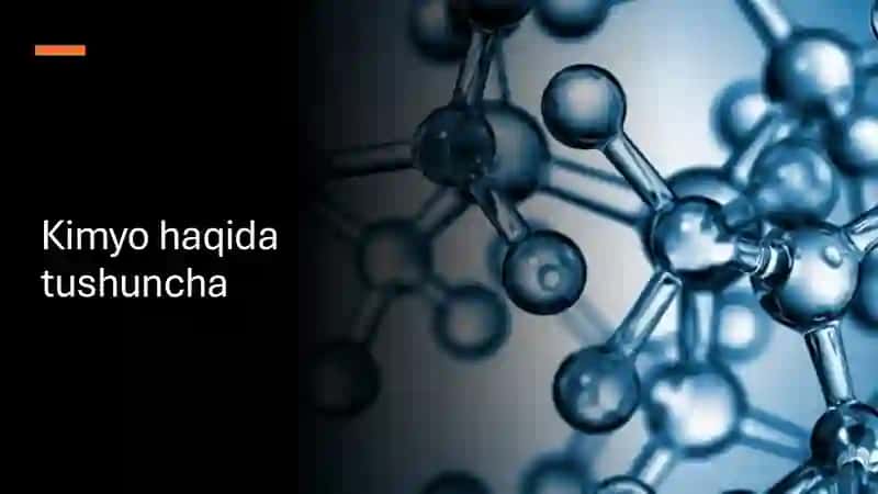 Kimyo haqida tushuncha 1