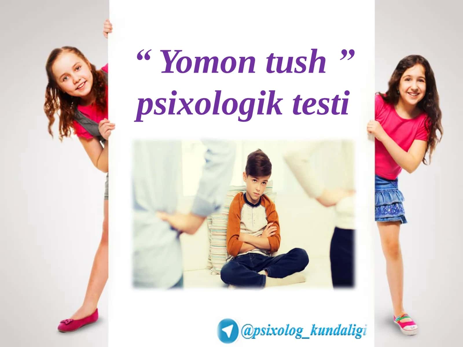Yomon tush psixologik testi 1