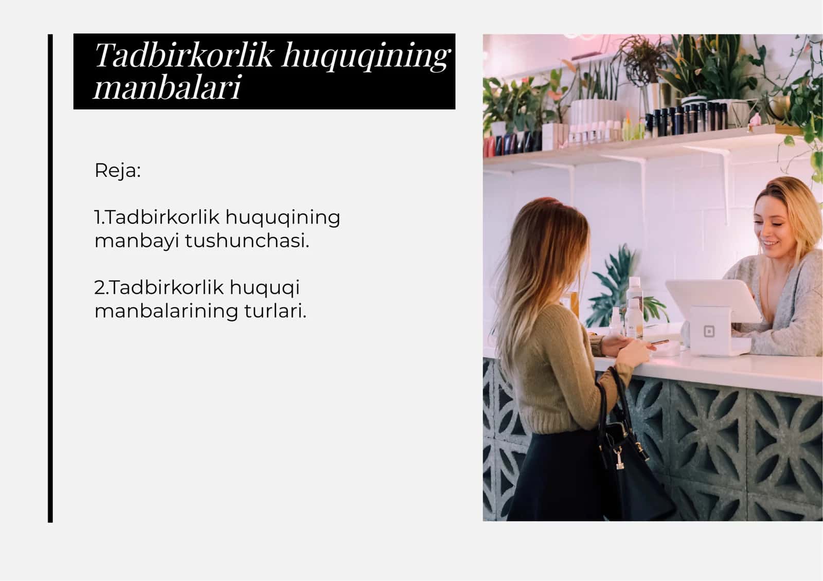 Tadbirkorlik huquqining manbalari 1