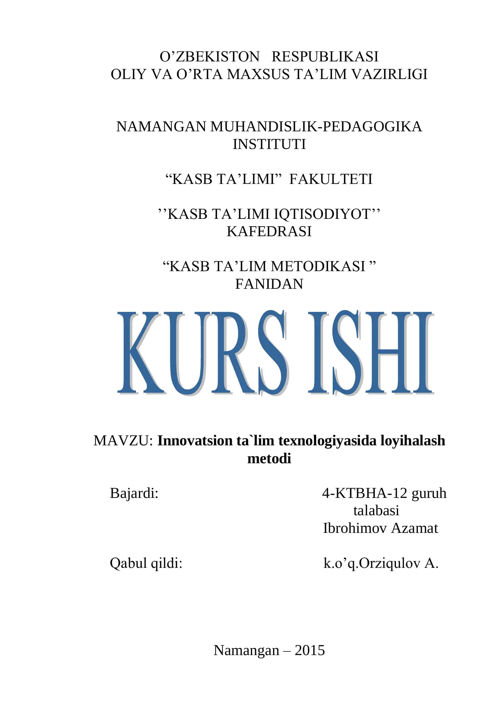 Innovatsion ta`lim texnologiyasida loyihalash metodi 1