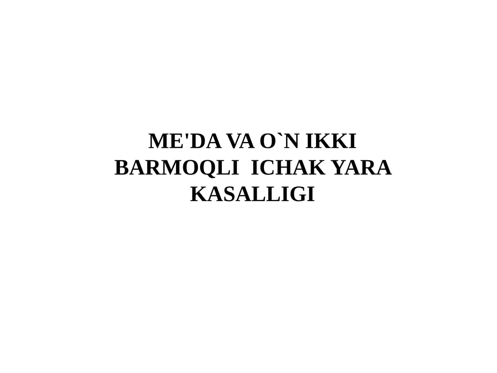 Oshqozon o'n ikki barmoqli ichak kasalliklar 1
