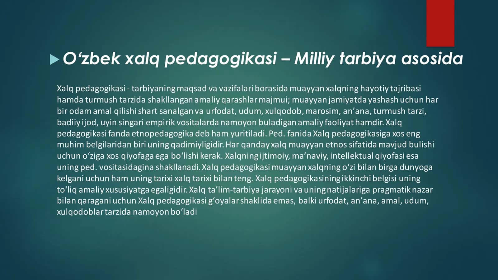 Oʻzbek xalq pedagogikasi –Milliy tarbiya asosida 1