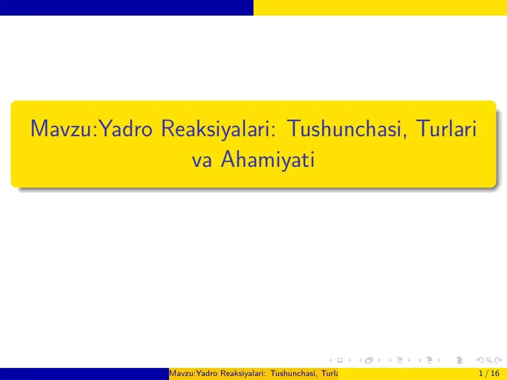 Yadro Reaksiyalari: Tushunchasi, Turlari va Ahamiyati 1