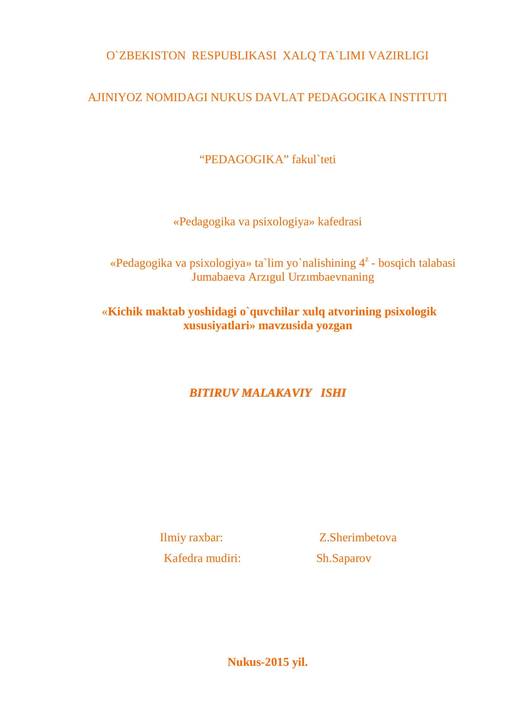 «Kichik maktab yoshidagi o`quvchilar xulq atvorining psixologik xususiyatlari» 1