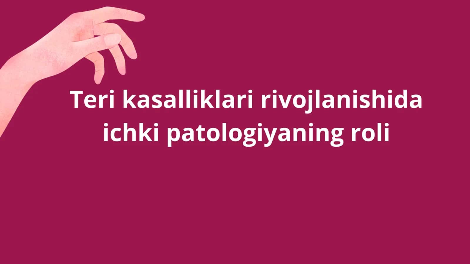Teri kasalliklari rivojlanishida ichki patologiyaning roli 1