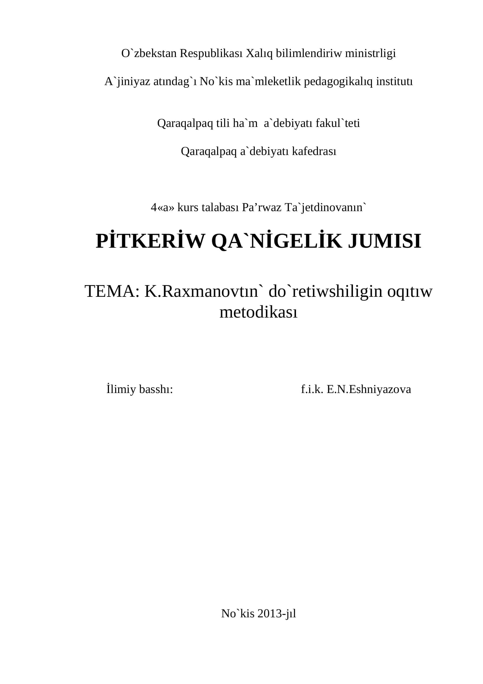 K.Raxmanovtın` do`retiwshiligin oqıtıw metodikası 1