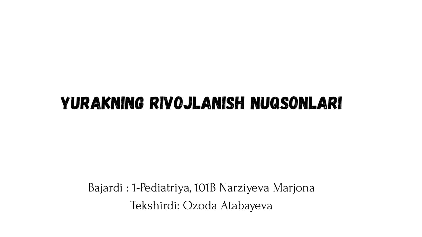 Yurakning rivojlanish nuqsonlari 1