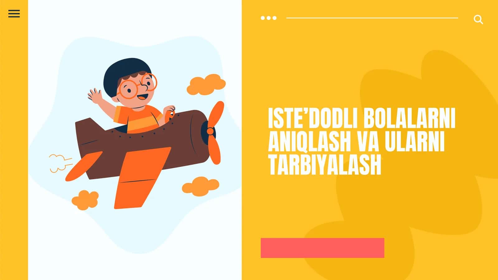 Iste’dodli bolalarni aniqlash va ularni tarbiyalash 1