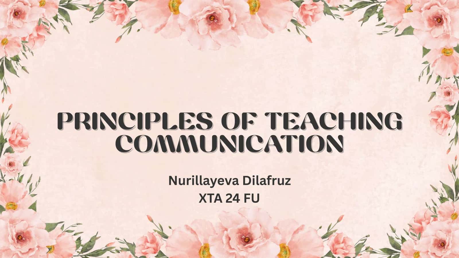 Principles of Teaching Communication 1