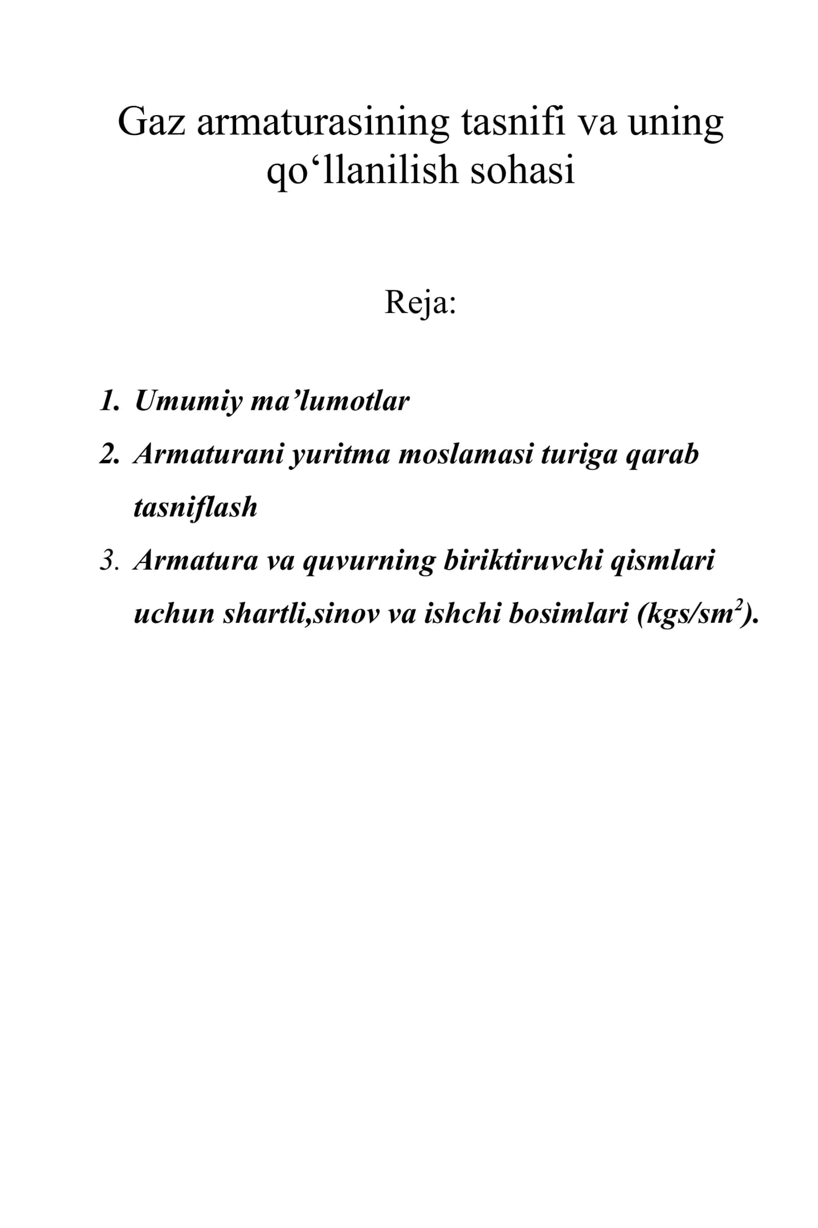 Gaz armaturasining tasnifi va uning qo‘llanilish sohasi 1