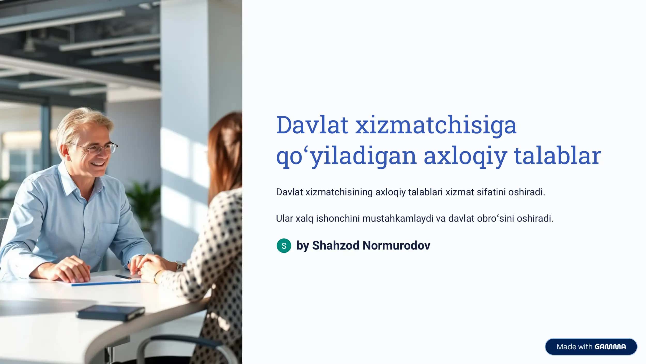 Davlat xizmatchisiga qo»yiladigan axloqiy talablar 1