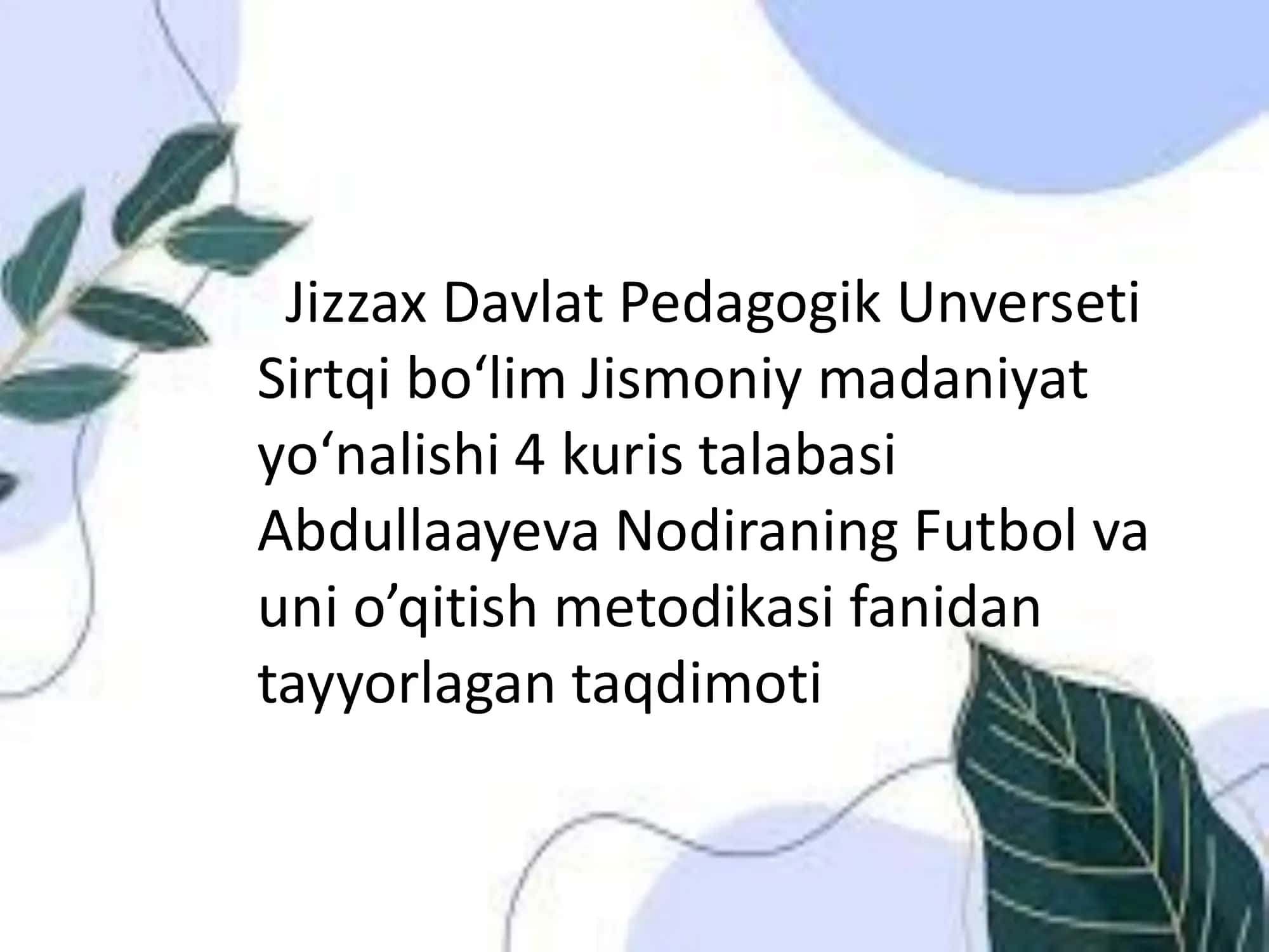 Futbol o'yinining tarixi va vazifalari 1