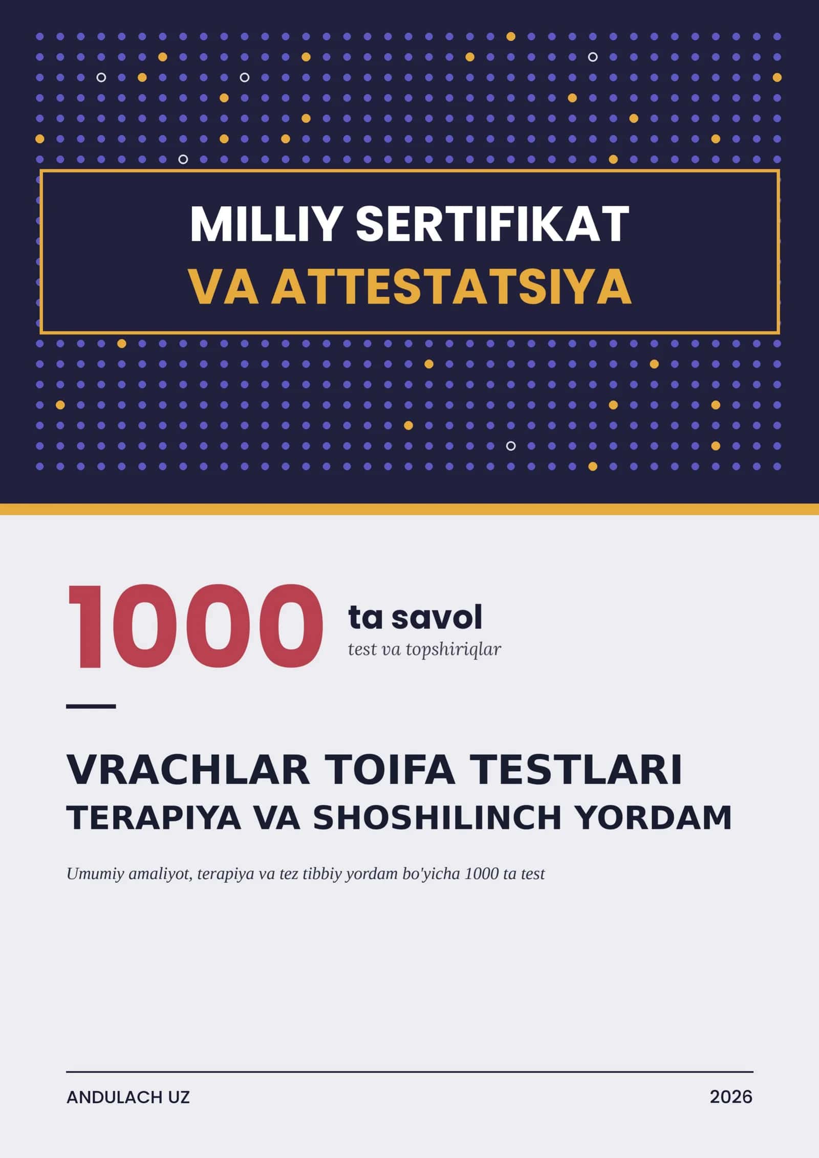 VRACHLAR TOIFA TESTLARI: Terapiya va shoshilinch tibbiy yordam testlari 1000 ta saralangan - javoblari bilan. 2026-2027 1