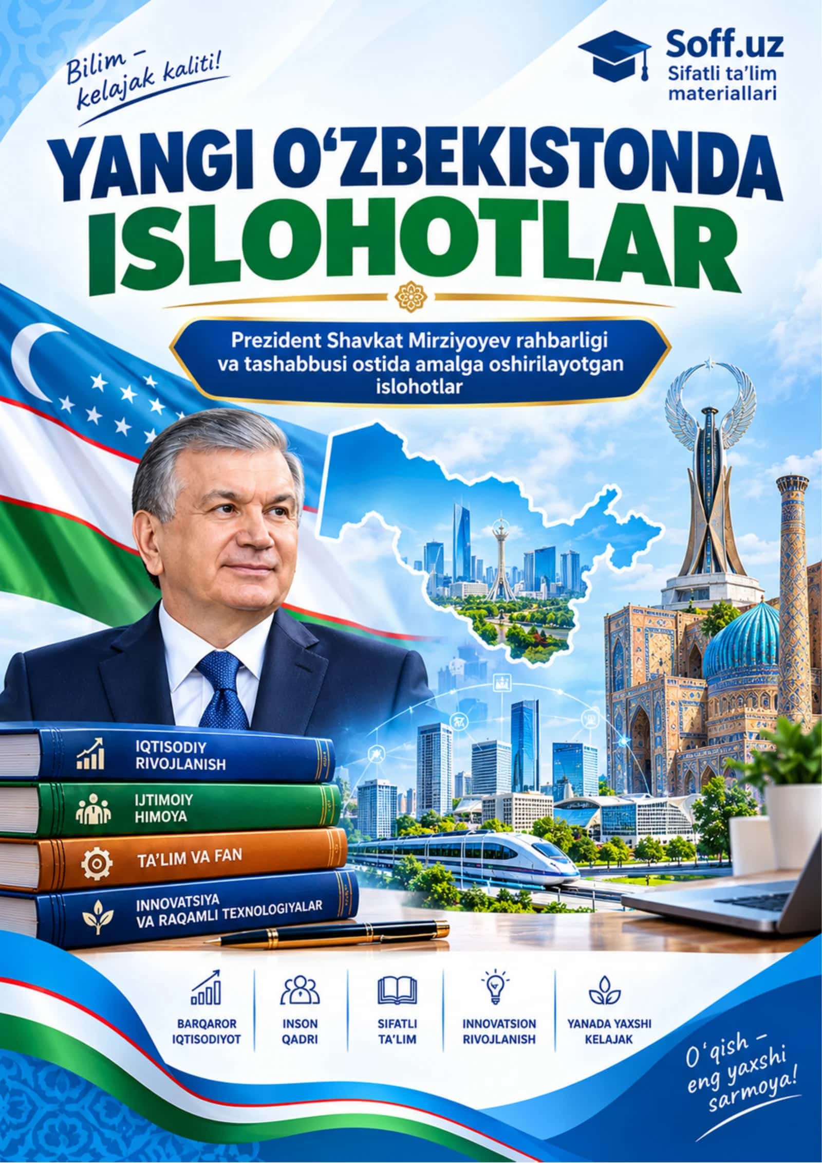“Yangi O‘zbekistonda islohotlar — Prezident Shavkat Mirziyoyev rahbarligi va tashabbusi 1