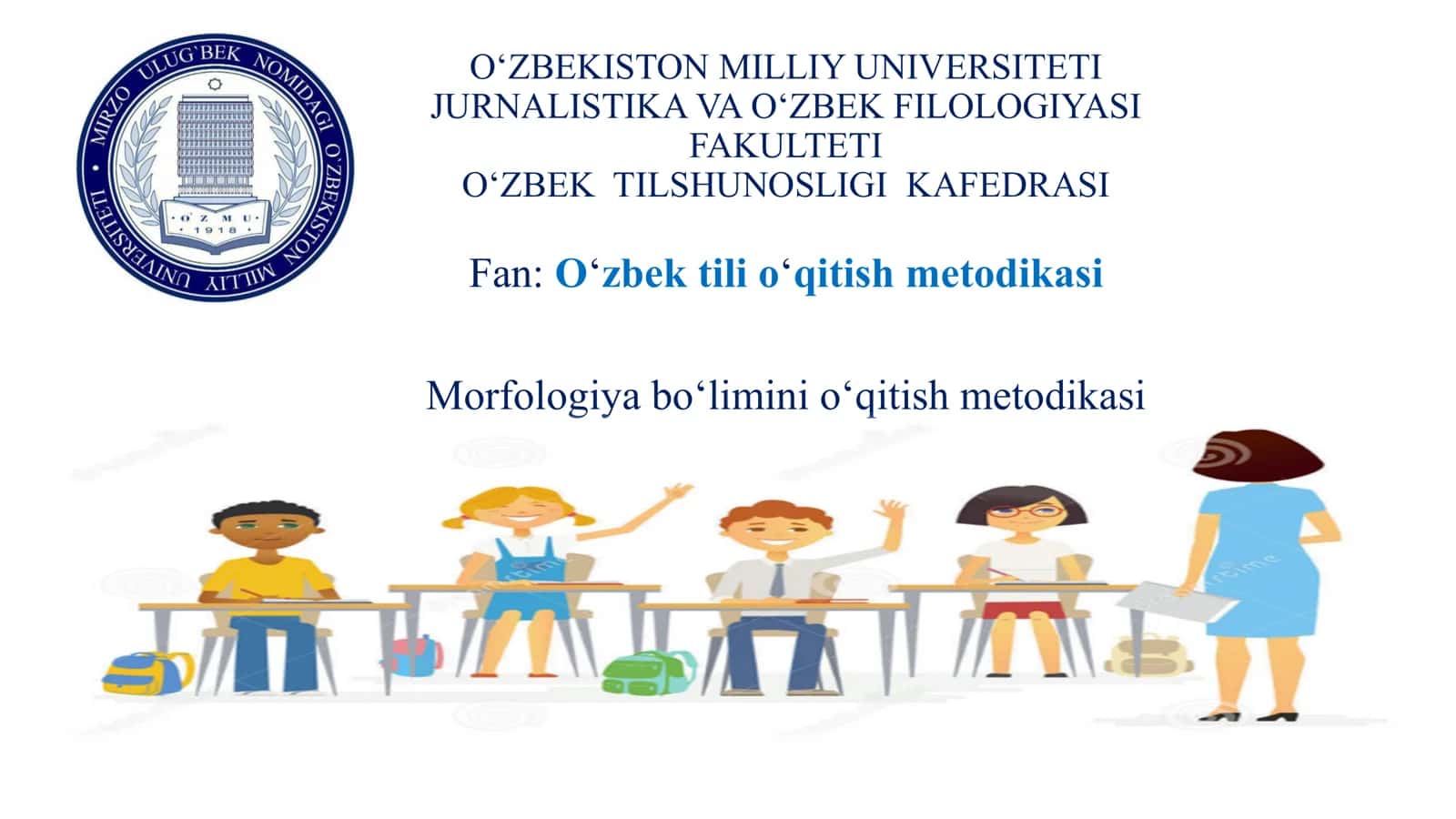 Morfologiya bo‘limini o‘qitish metodikasi 1