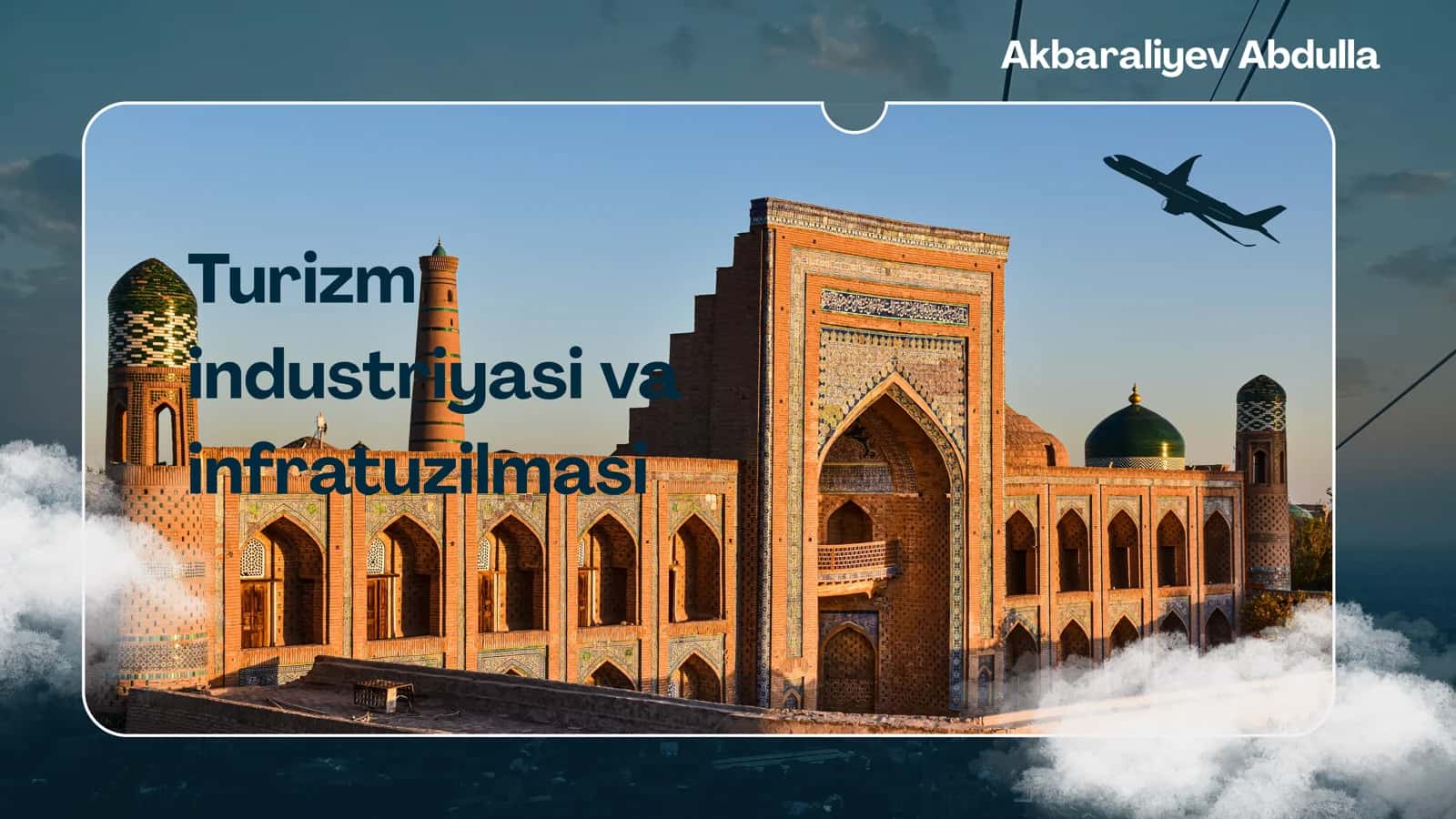 Turizm industriyasi va infratuzilmasi 1