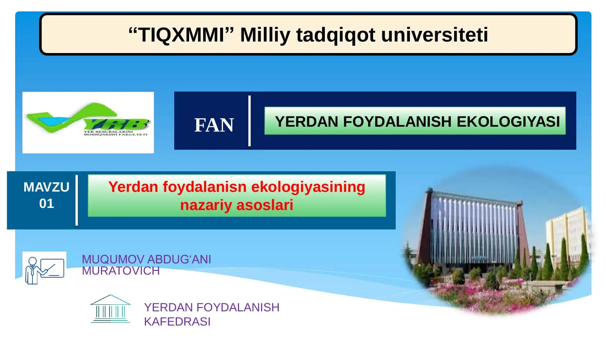 Yerdan foydalanish ekologiyasi 1