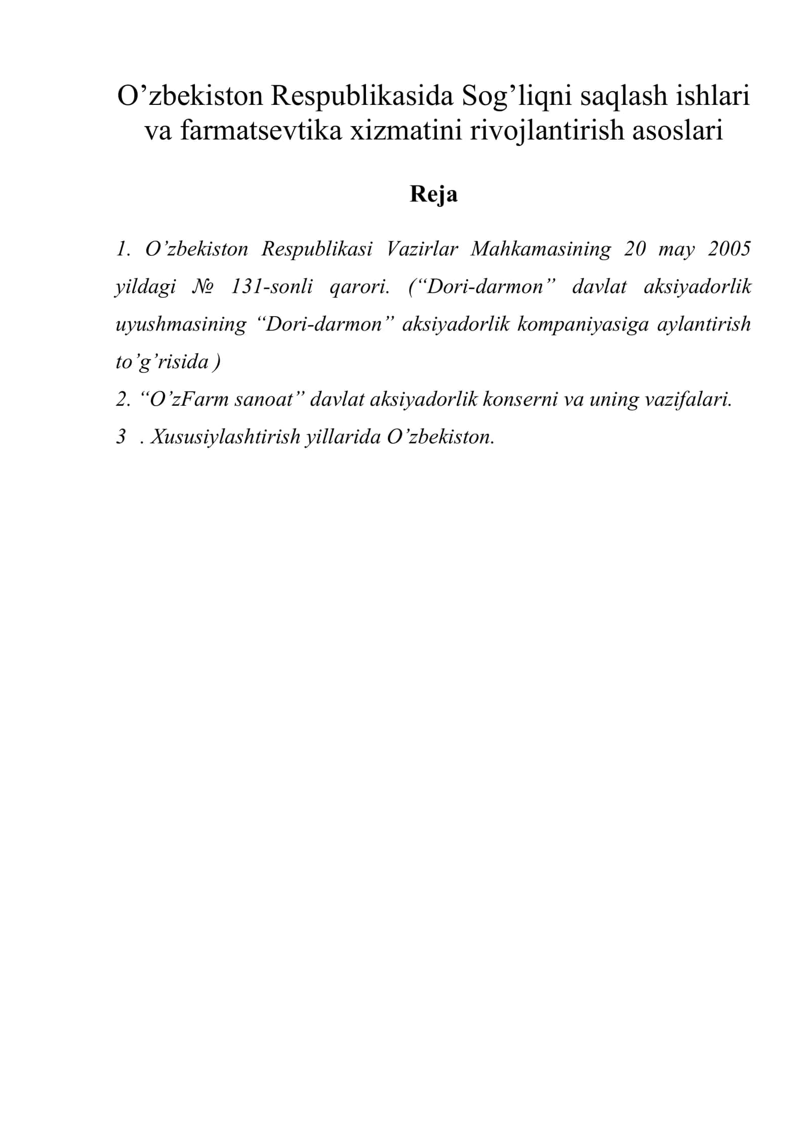 O’zbеkiston Rеspublikasida Sog’liqni saqlash ishlari va farmatsеvtika xizmatini rivojlantirish asoslari 1